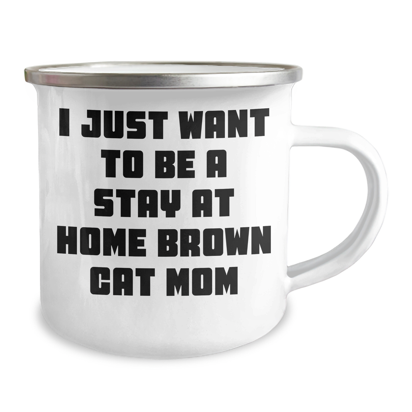 Brown Cat Mom Gifts for Her, I Just Want To Be A Stay At Home Brown Cat Mom Inspired Camping Mug from Friends, Perfect for Graduation Celebration - Image 2