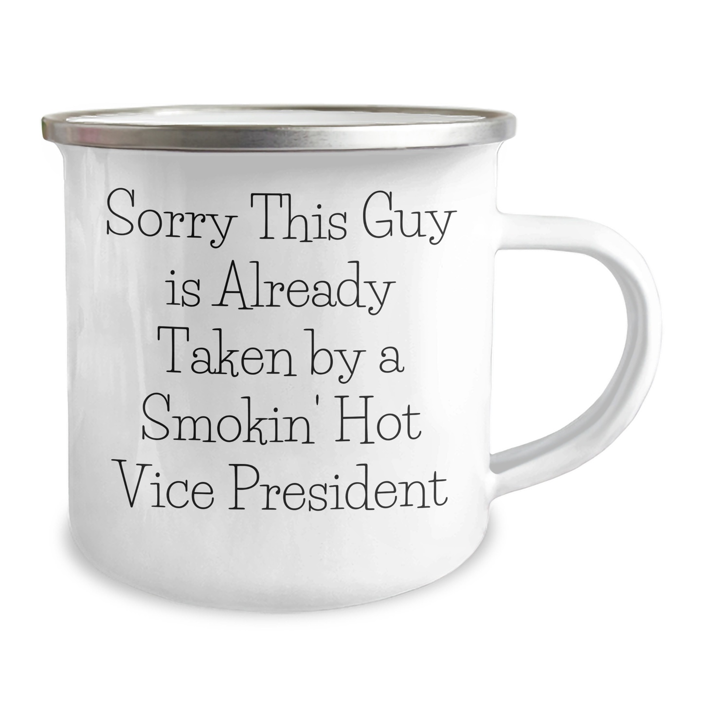 Funny Vice President Gifts, Sorry This Guy Is Already Taken By A Smokin' Hot Vice President Camping Mug for Men, Unique Father's Day Unique Gifts from Friends, Coworkers, Family - Image 2