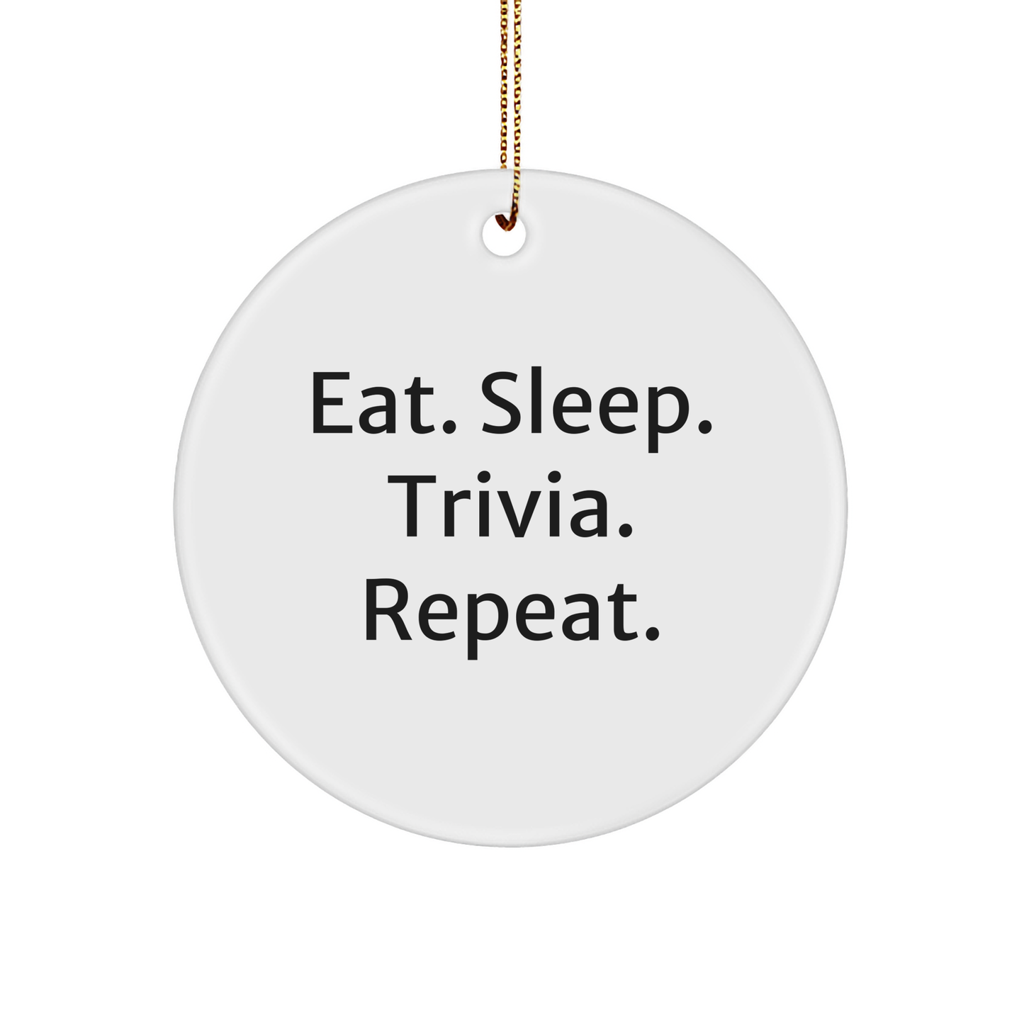 Trivia Lovers' Delight - Eat. Sleep. Trivia. Repeat. - Gifts from Friends to Family for Christmas - Image 1