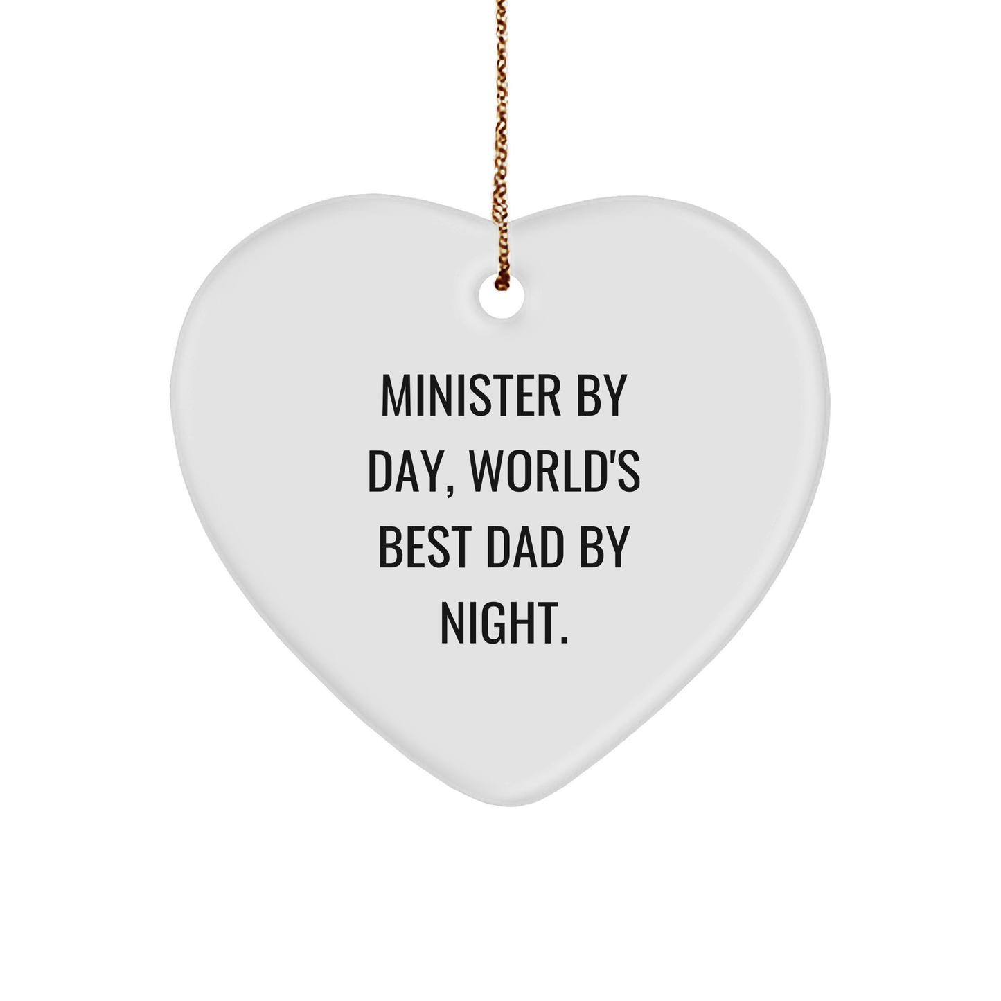 Minister's Heartfelt Gift from Friends, Family, or Coworkers - 'Minister By Day, World's Best Dad By Night.' Heart Ornament for Christmas - Image 1