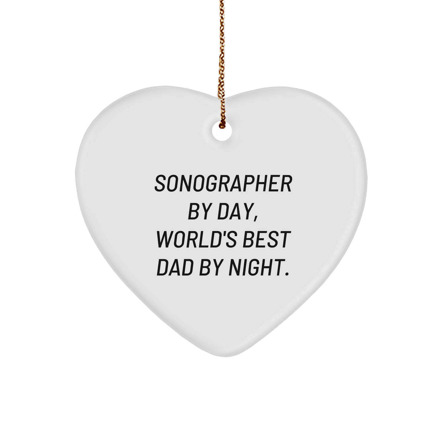 Sonographer Gifts from Friends - Heart Ornament with Funny Quote, Christmas Unique Gifts for Him - Image 1