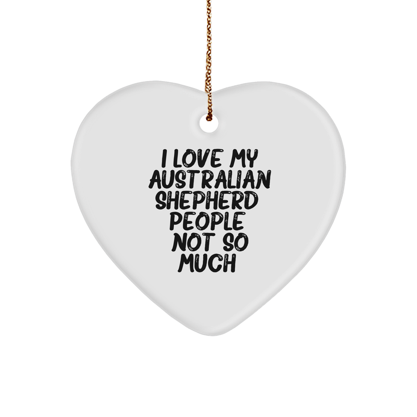 Australian Shepherd Dog Lover Gifts from Friends, Funny Heart Ornament for Christmas - Image 1