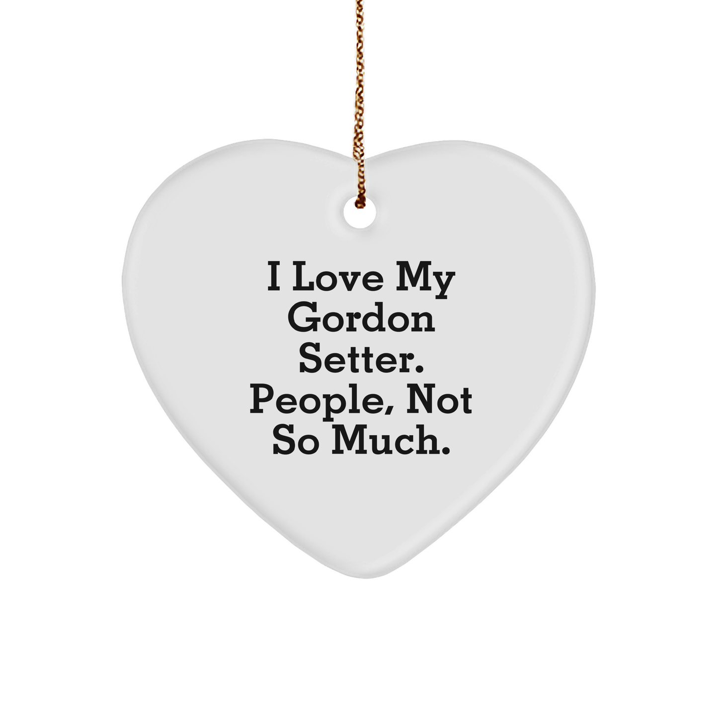 Gordon Setter Dog Lovers' Funny Heart Ornament, Gifts from Friends, Coworkers or Family for Christmas - Image 1