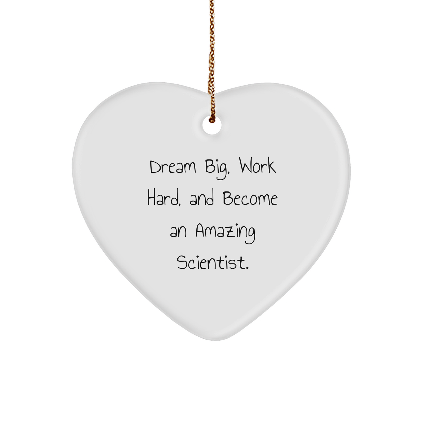 Scientist Heart Ornament Gifts from Friends to Inspire Dream Big Work Hard, Perfect for Christmas - Image 1