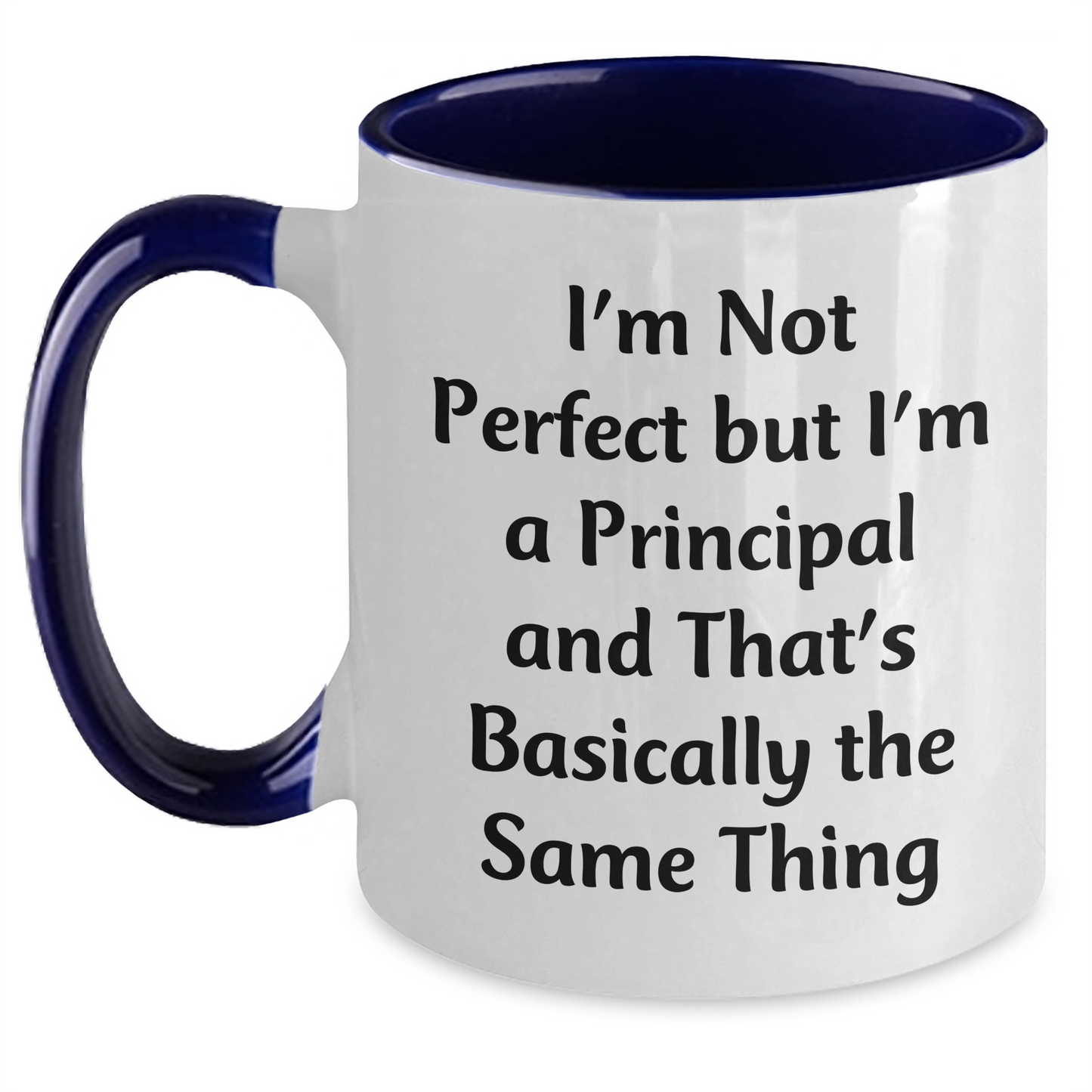 Funny Principal Quotes Gifts, 'I'm Not Perfect But I'm A Principal' Two Tone Coffee Mug for Men, Family, Coworkers, Unique Father's Day Present - Main