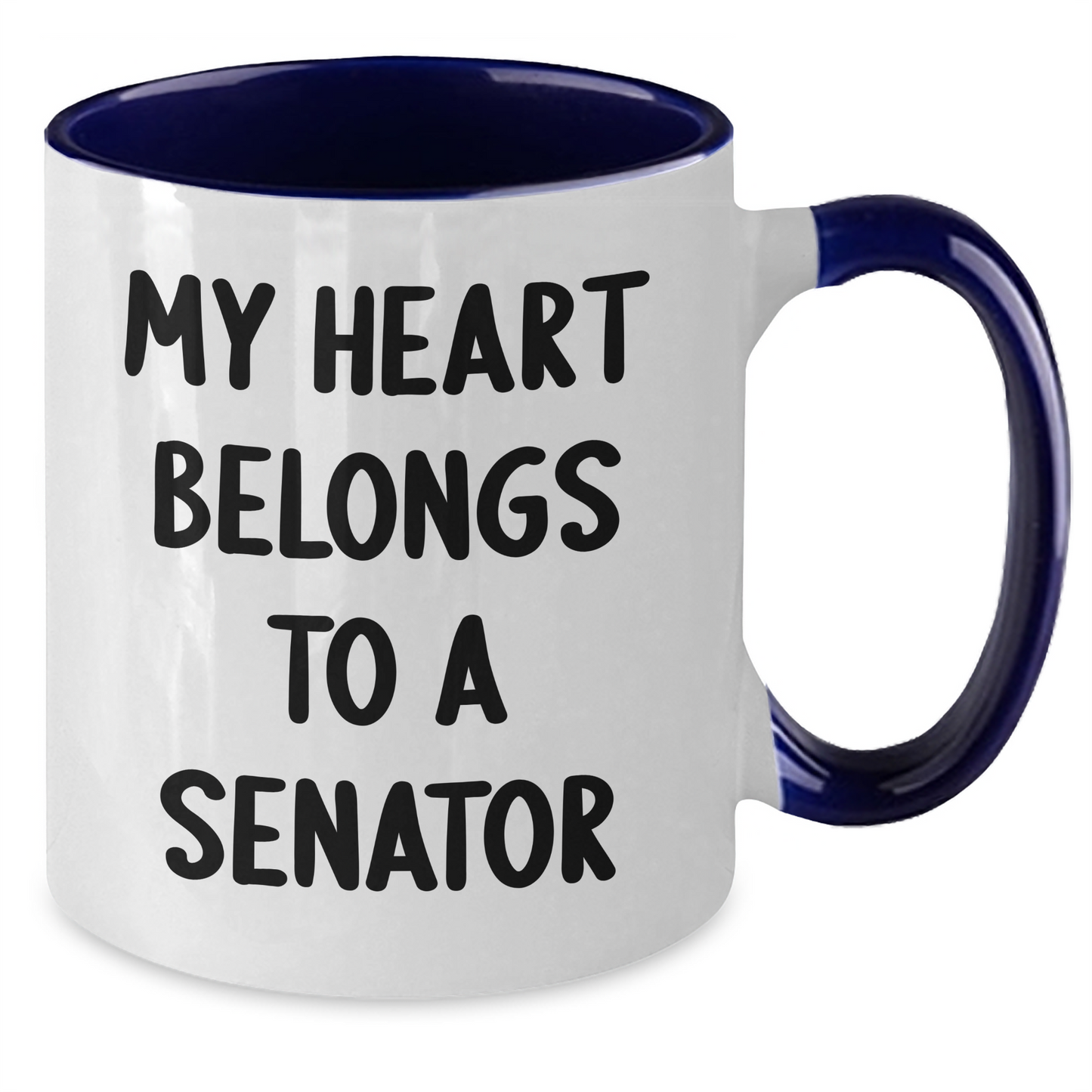 Humorous Senator Gifts, My Heart Belongs To A Senator Two Tone Coffee Mug, Funny Quote for Graduation, Gifts from Friends, Gifts for Senator - Additional