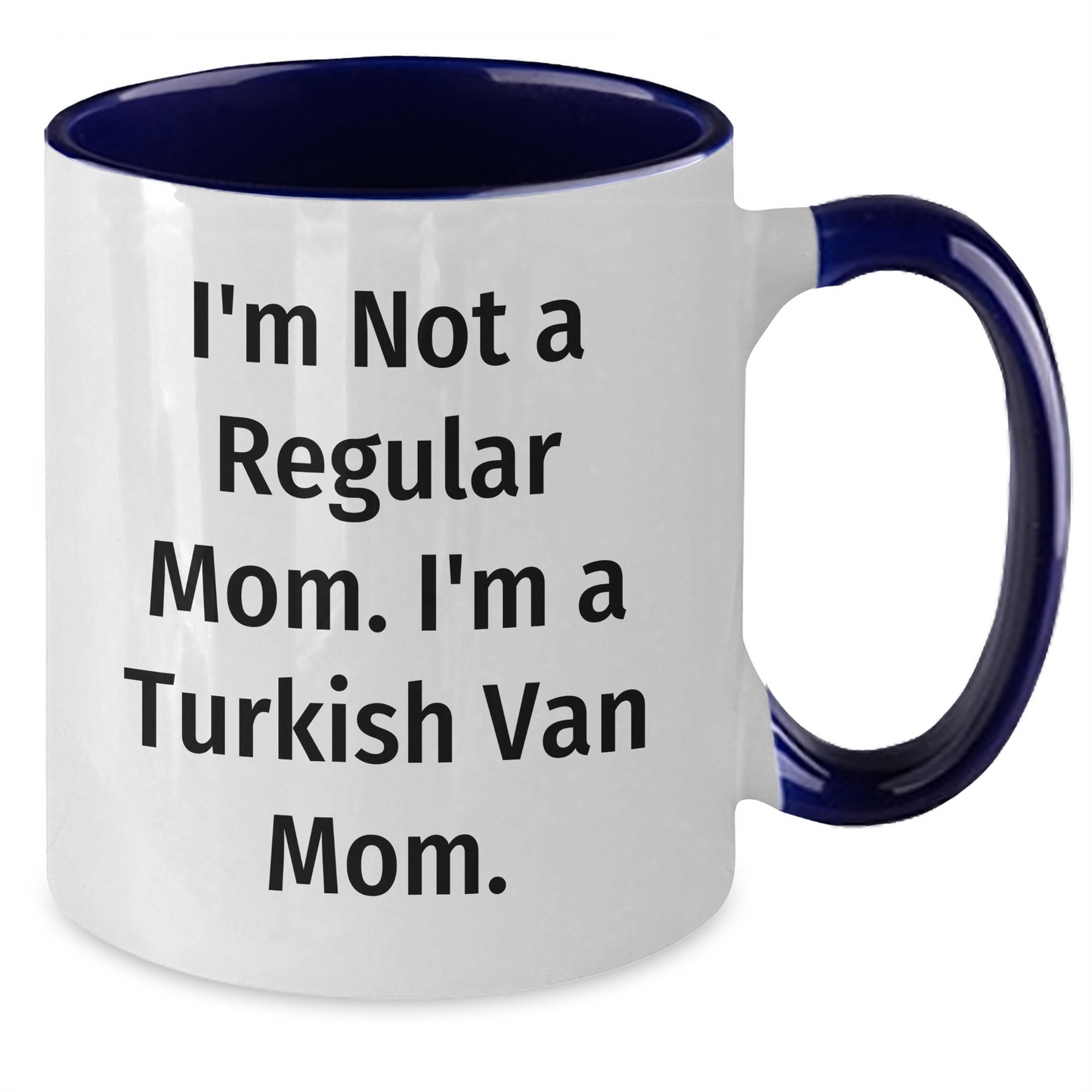 Turkish Van Cat Mom Funny Coffee Mug Gifts from Men to Friends on Graduation - Additional