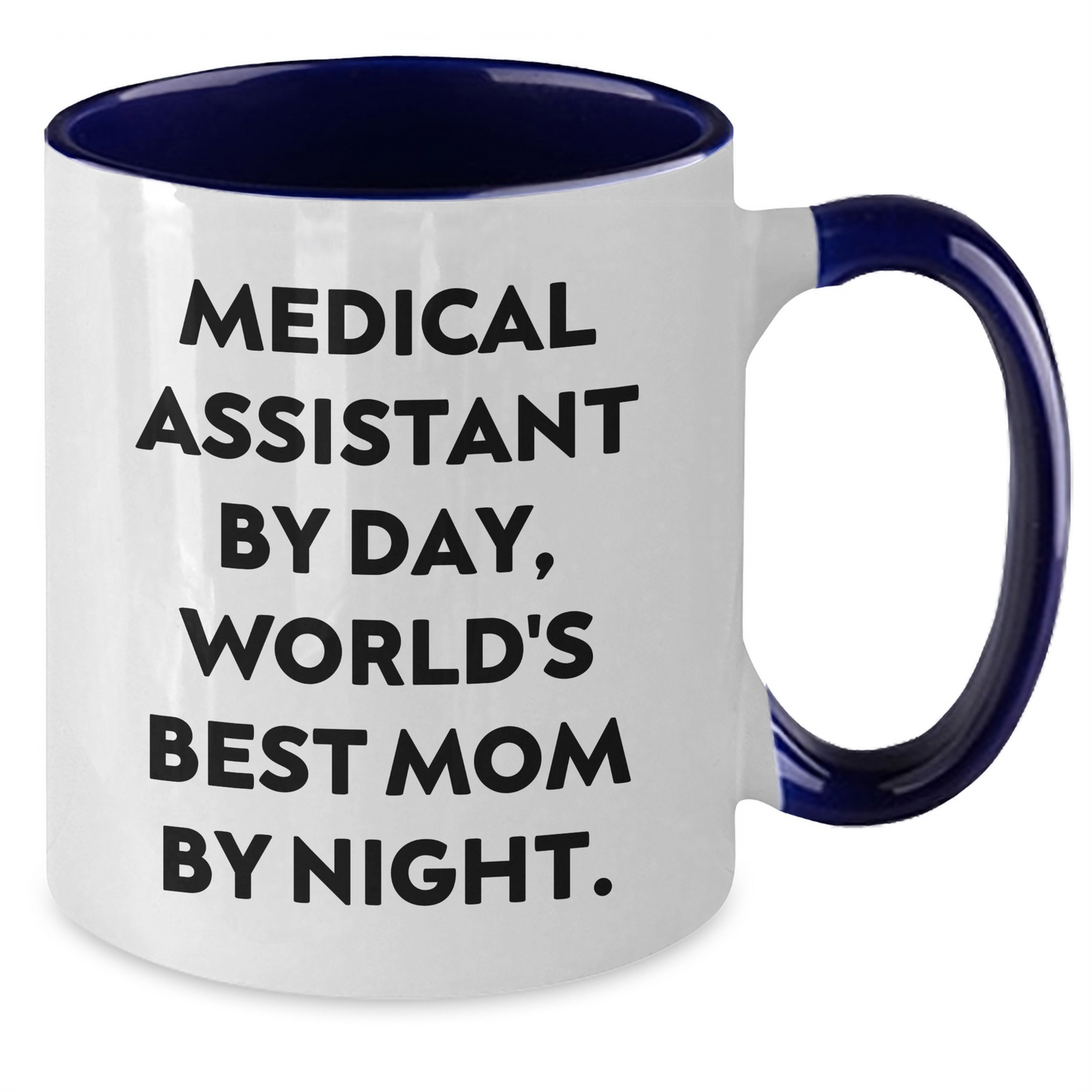 Medical Assistant Gifts by Day, Funny Two Tone Coffee Mugs for Mom, Graduation Unique Gifts from Family to Medical Assistant - Additional