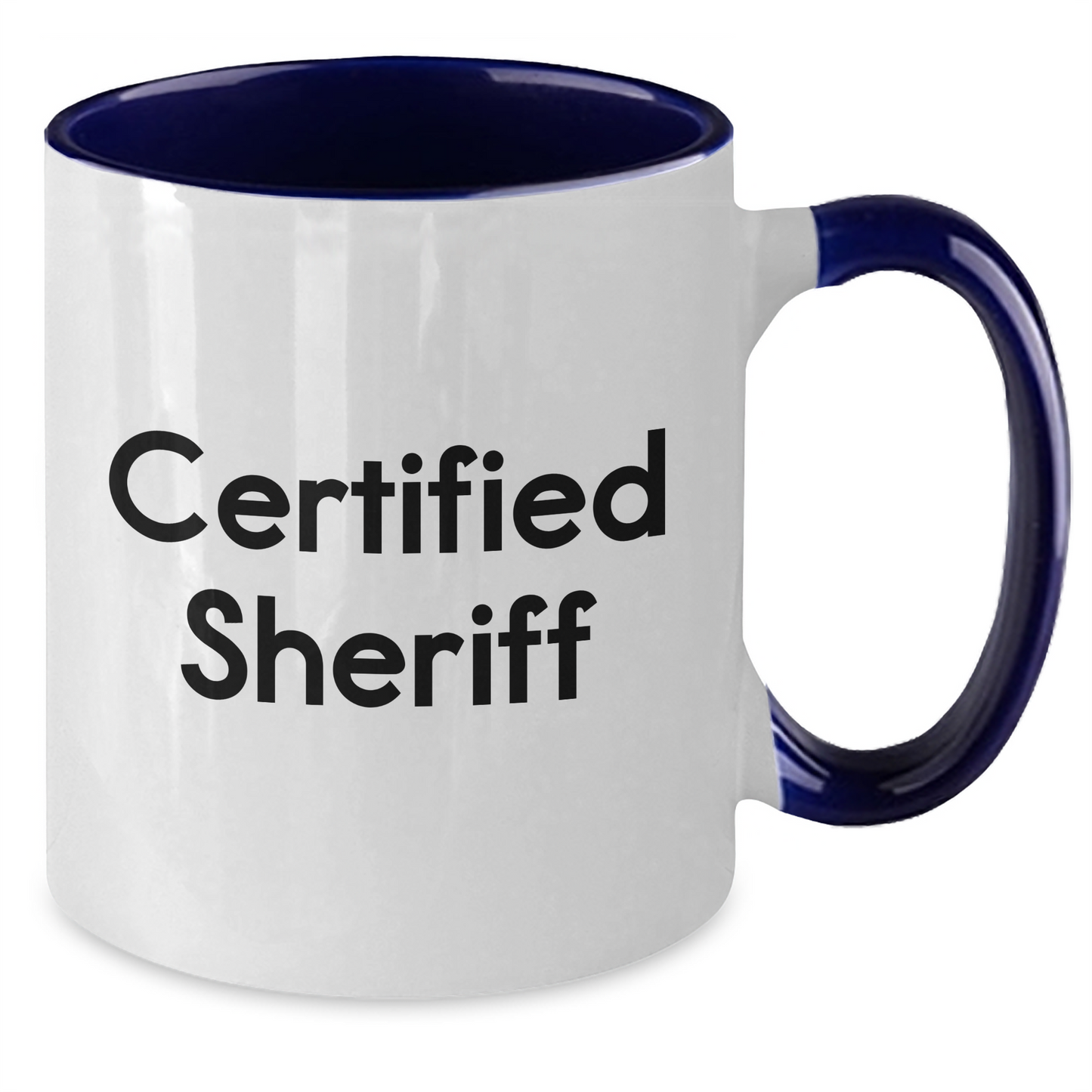 Funny Sheriff Gifts from Men - Certified Sheriff Two Tone Coffee Mugs for Sheriff on Father's Day, Black and White - Additional