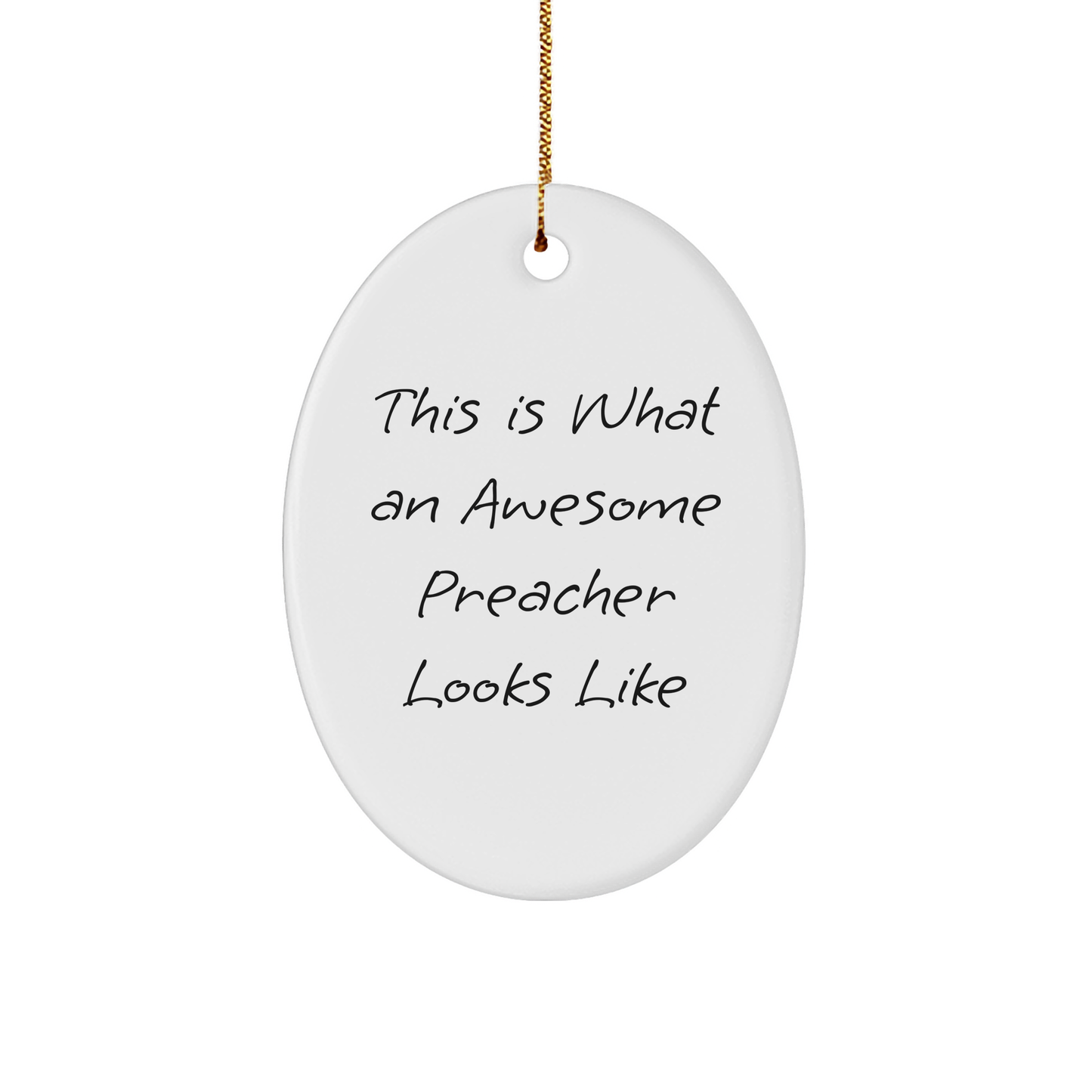 Funny Preacher Gifts from Friends for Preachers - This Is What An Awesome Preacher Looks Like Oval Ornament for Christmas - Image 1