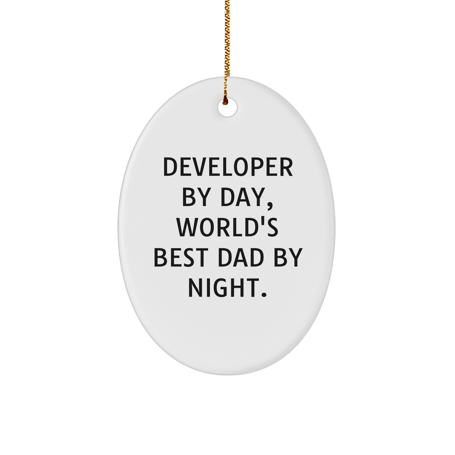 Developer Gifts from Men - Funny Oval Ornament for Christmas - 'Developer By Day, World's Best Dad By Night.' - Unique Oval Ornament for Friends, Coworkers, Family - Image 1