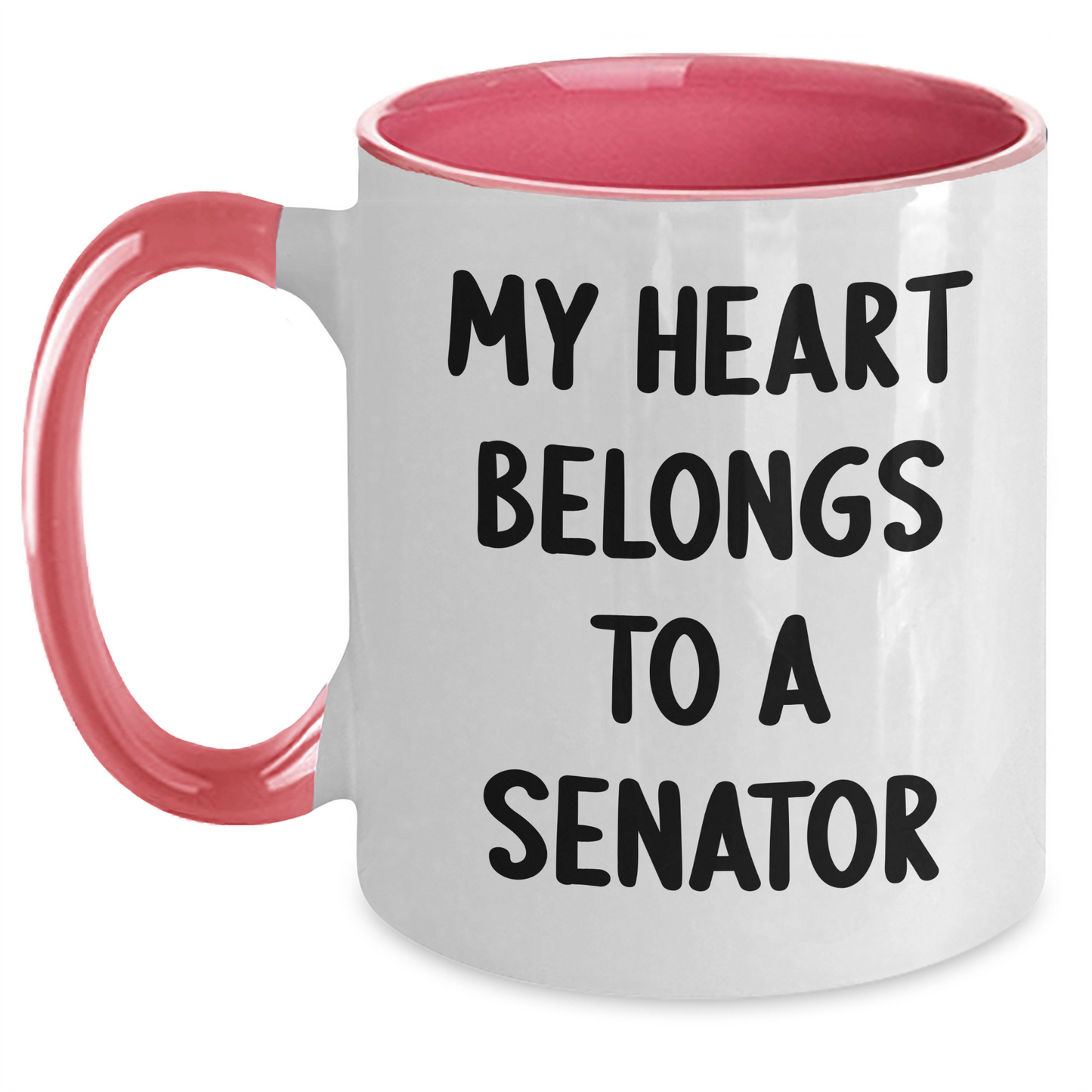 Humorous Senator Gifts, My Heart Belongs To A Senator Two Tone Coffee Mug, Funny Quote for Graduation, Gifts from Friends, Gifts for Senator - Main
