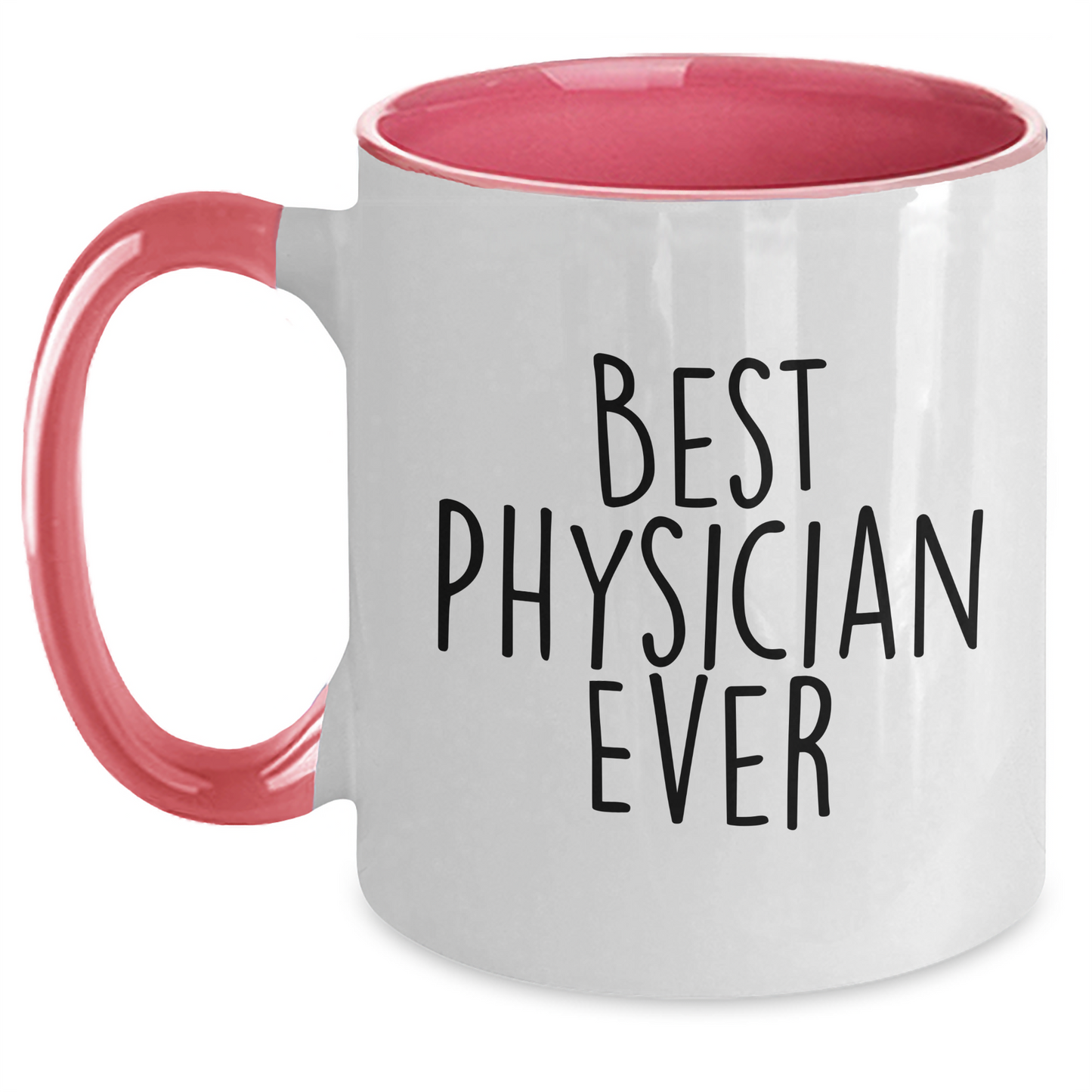 Funny Physician Gifts, 'Best Physician Ever' Two Tone Coffee Mug for Graduation, Gifts from Friends, Gifts for Physician - Main