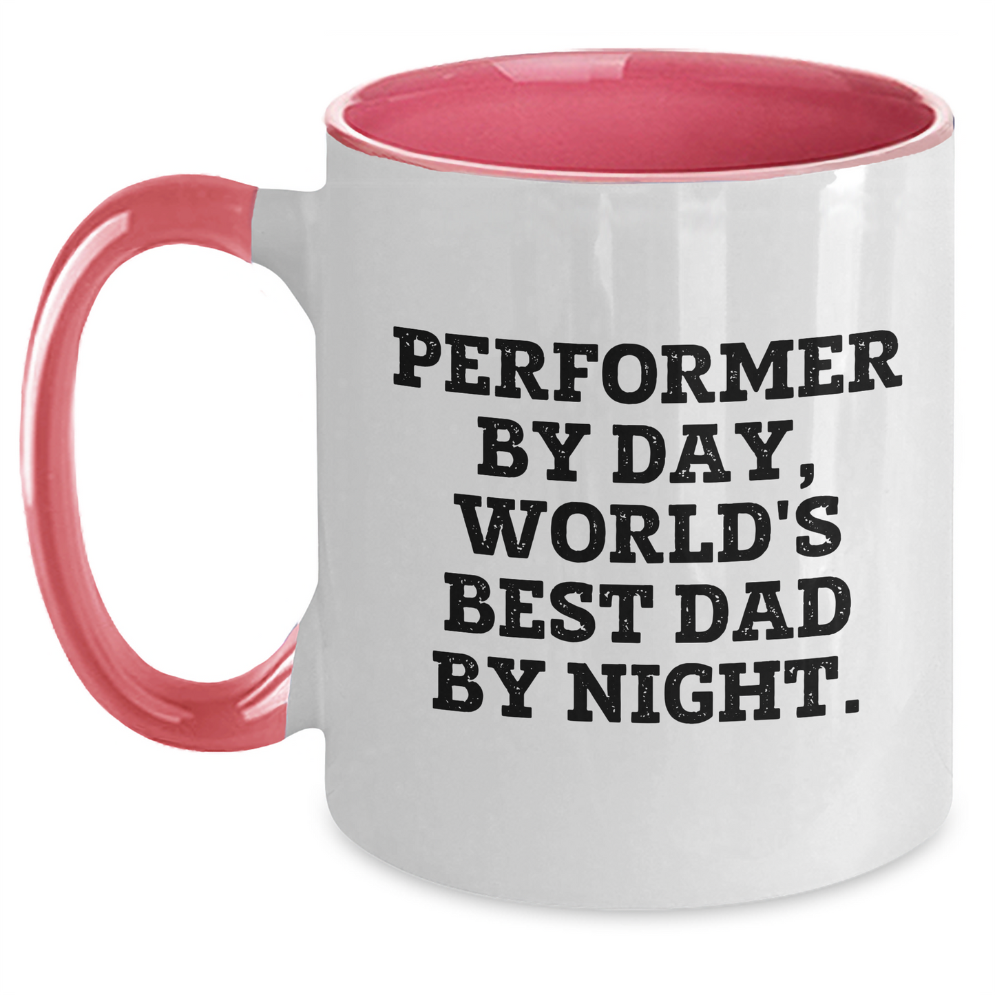 Funny Performer Gifts: Performer By Day, World's Best Dad By Night. Two Tone Coffee Mug for Father's Day - Main