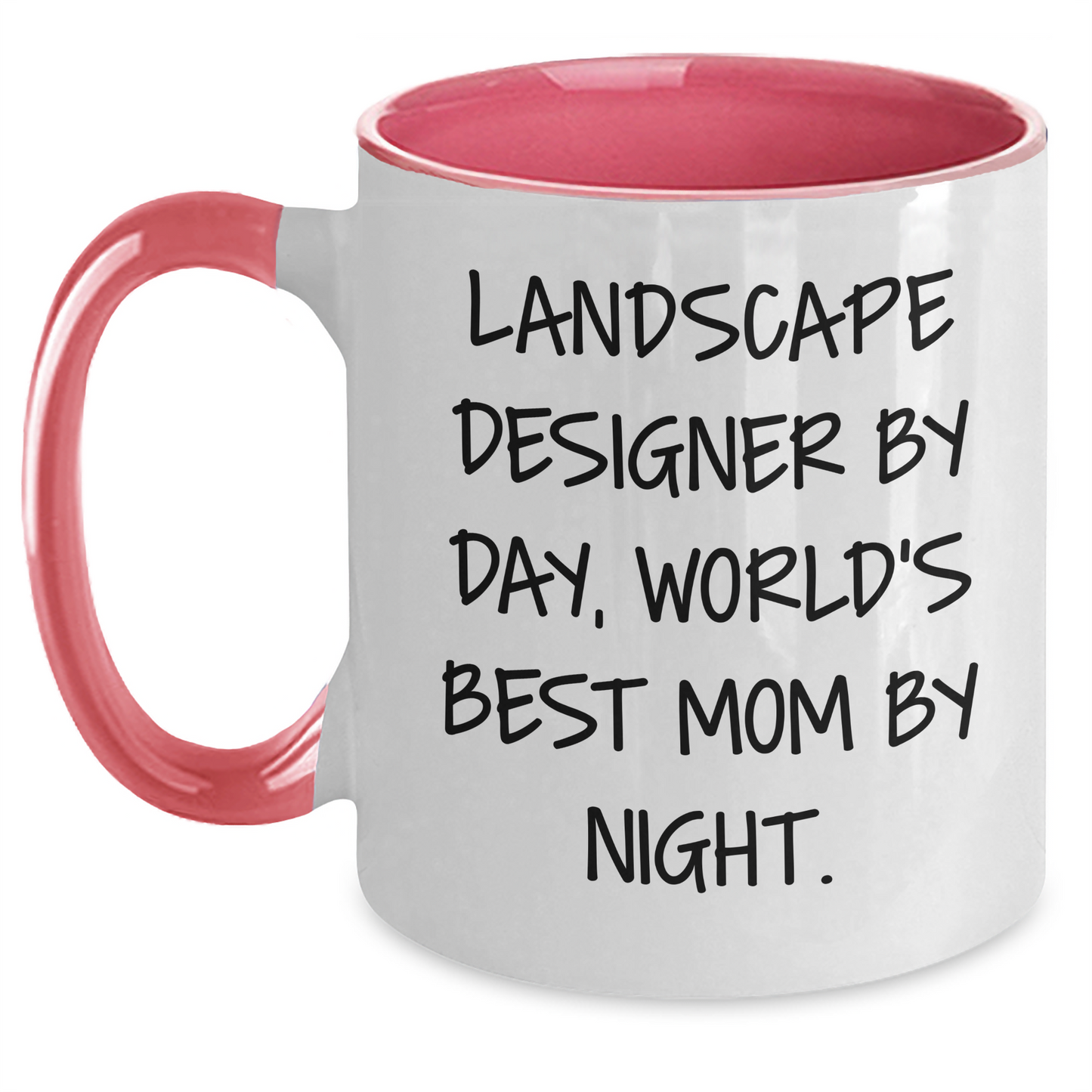 Landscape Designer Gifts from Mom - Funny Two Tone Coffee Mug for Graduation, 'Landscape Designer By Day, World's Best Mom By Night.' - Main