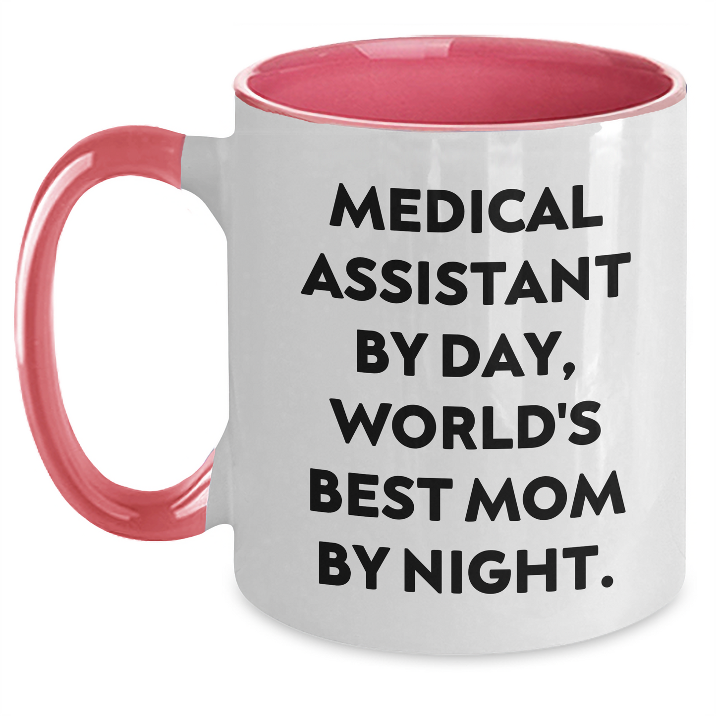 Medical Assistant Gifts by Day, Funny Two Tone Coffee Mugs for Mom, Graduation Unique Gifts from Family to Medical Assistant - Main