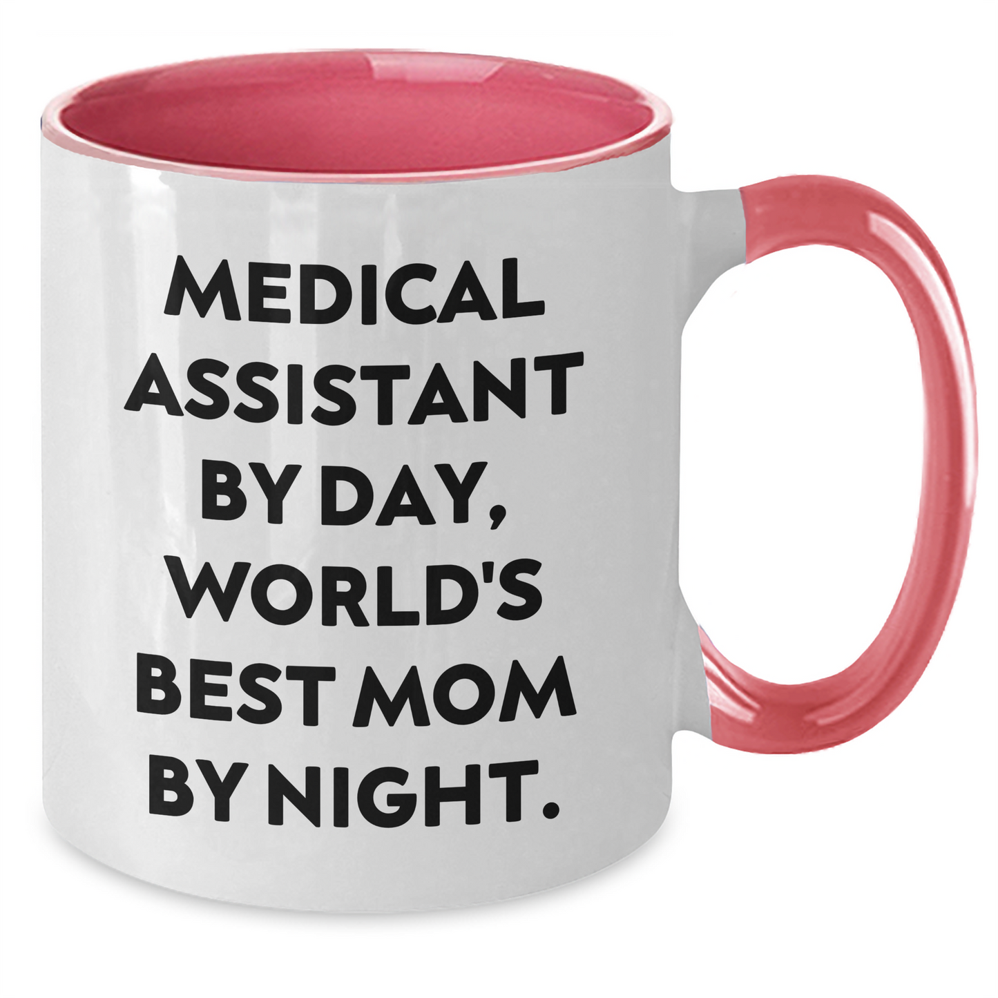 Medical Assistant Gifts by Day, Funny Two Tone Coffee Mugs for Mom, Graduation Unique Gifts from Family to Medical Assistant - Additional
