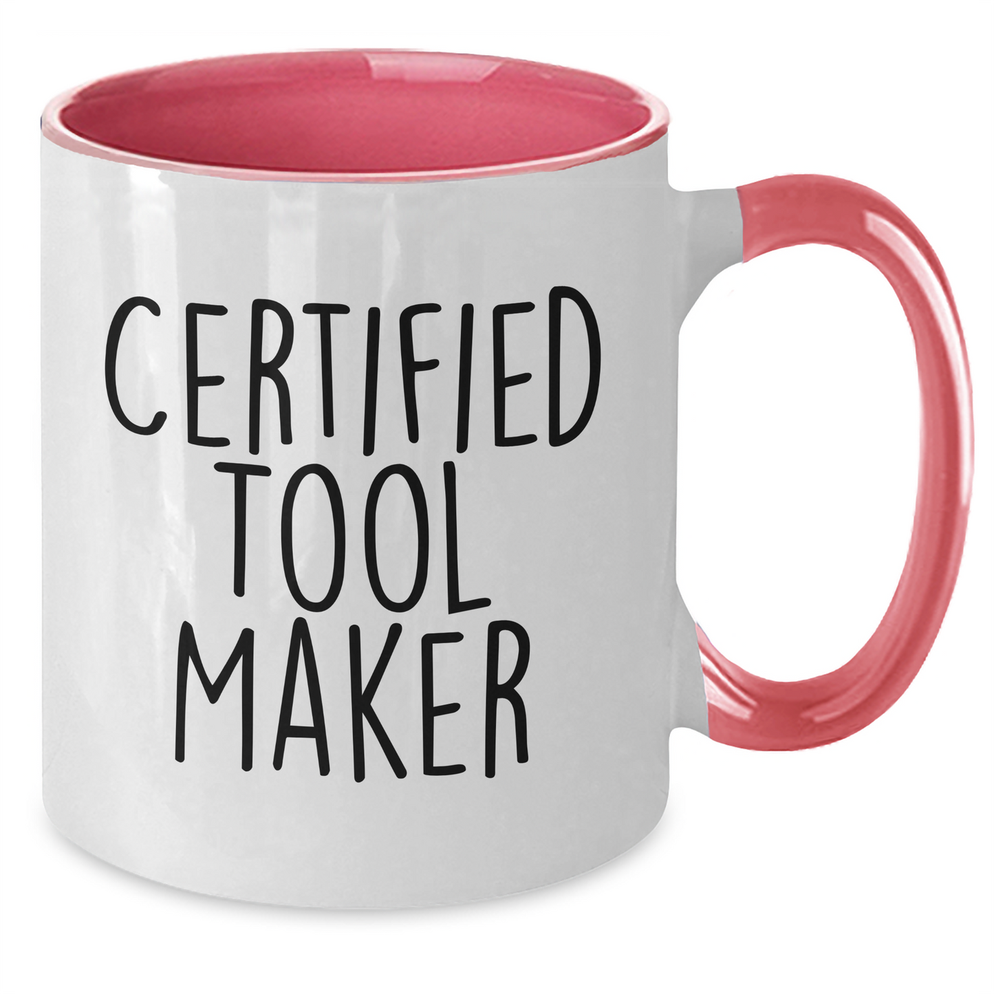 Funny Tool Maker Gifts from Men to Friends - Father's Day Unique Mugs for Tool Maker Enthusiasts - Two Tone Coffee Mug with Inspirational Quote - Additional