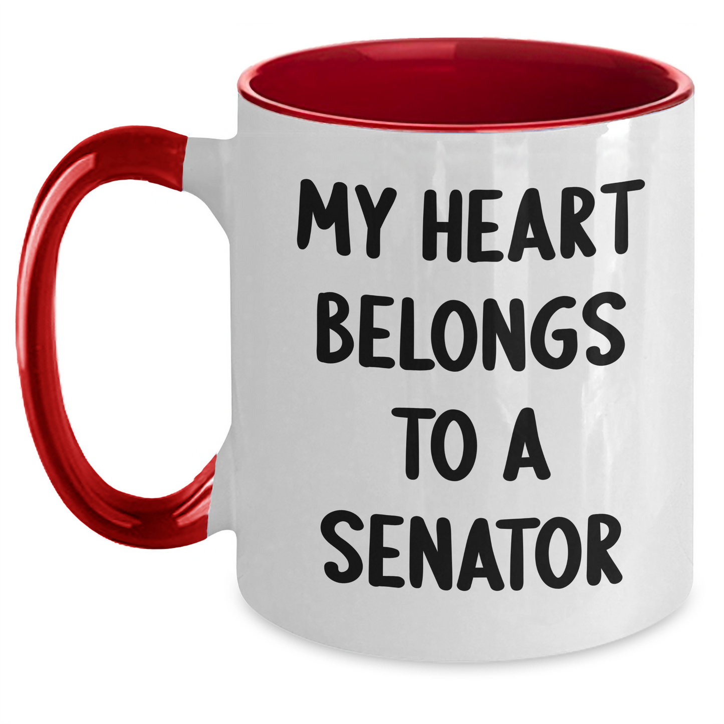 Humorous Senator Gifts, My Heart Belongs To A Senator Two Tone Coffee Mug, Funny Quote for Graduation, Gifts from Friends, Gifts for Senator - Main