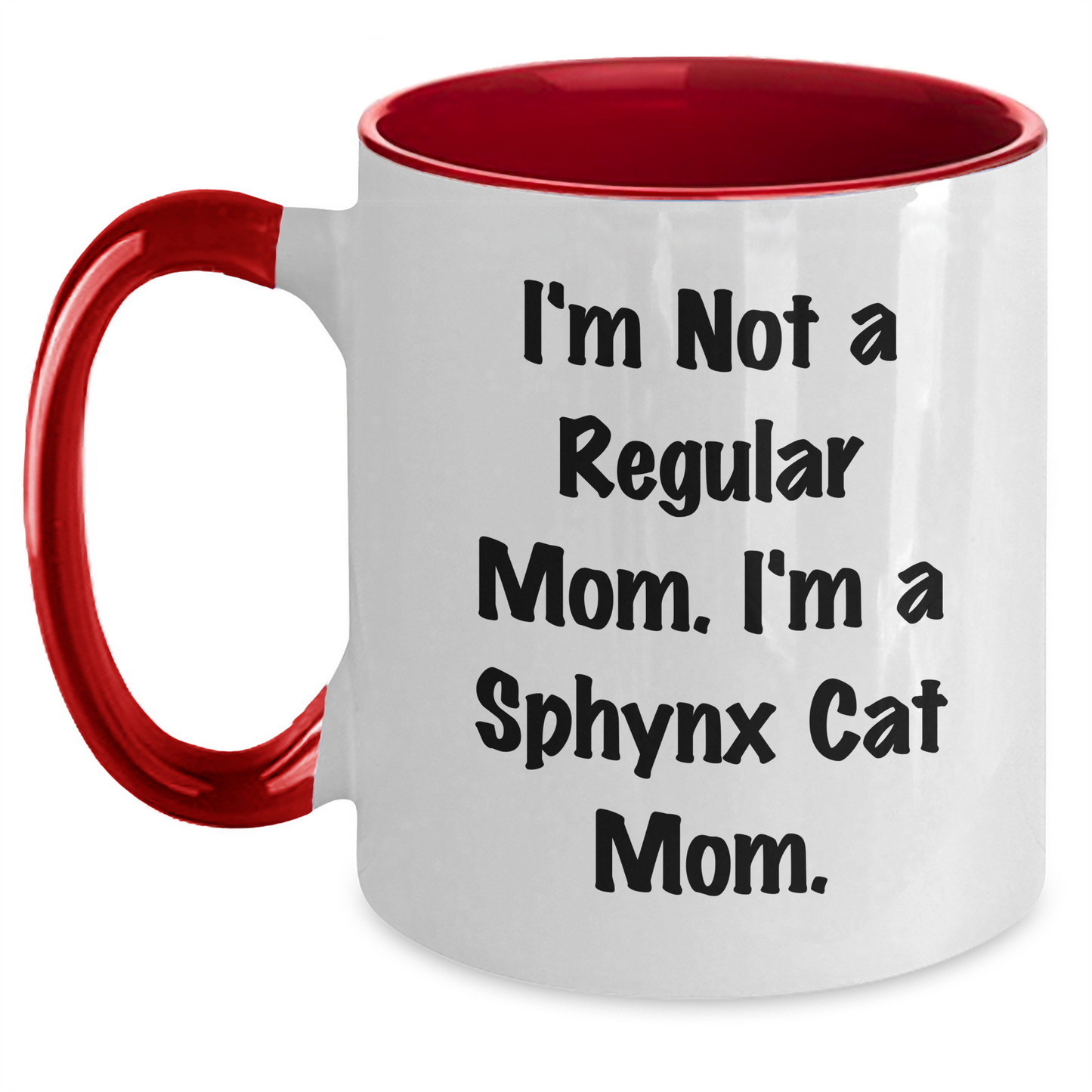 Sphynx Cat Mom Funny Gifts for Him or Her, Two Tone Coffee Mug, 'I'm Not A Regular Mom. I'm A Sphynx Cat Mom.' Graduation Unique Gifts from Mom to Men, Women, Friends - Main