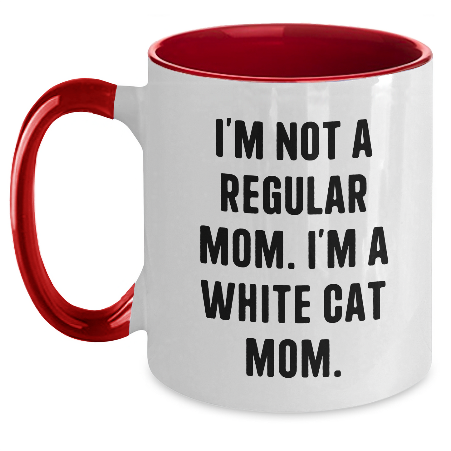 Funny White Cat Mom Gifts Two Tone Coffee Mug, I'm Not A Regular Mom, Gifts from Family, Friends for White Cat Mom Graduation - Main
