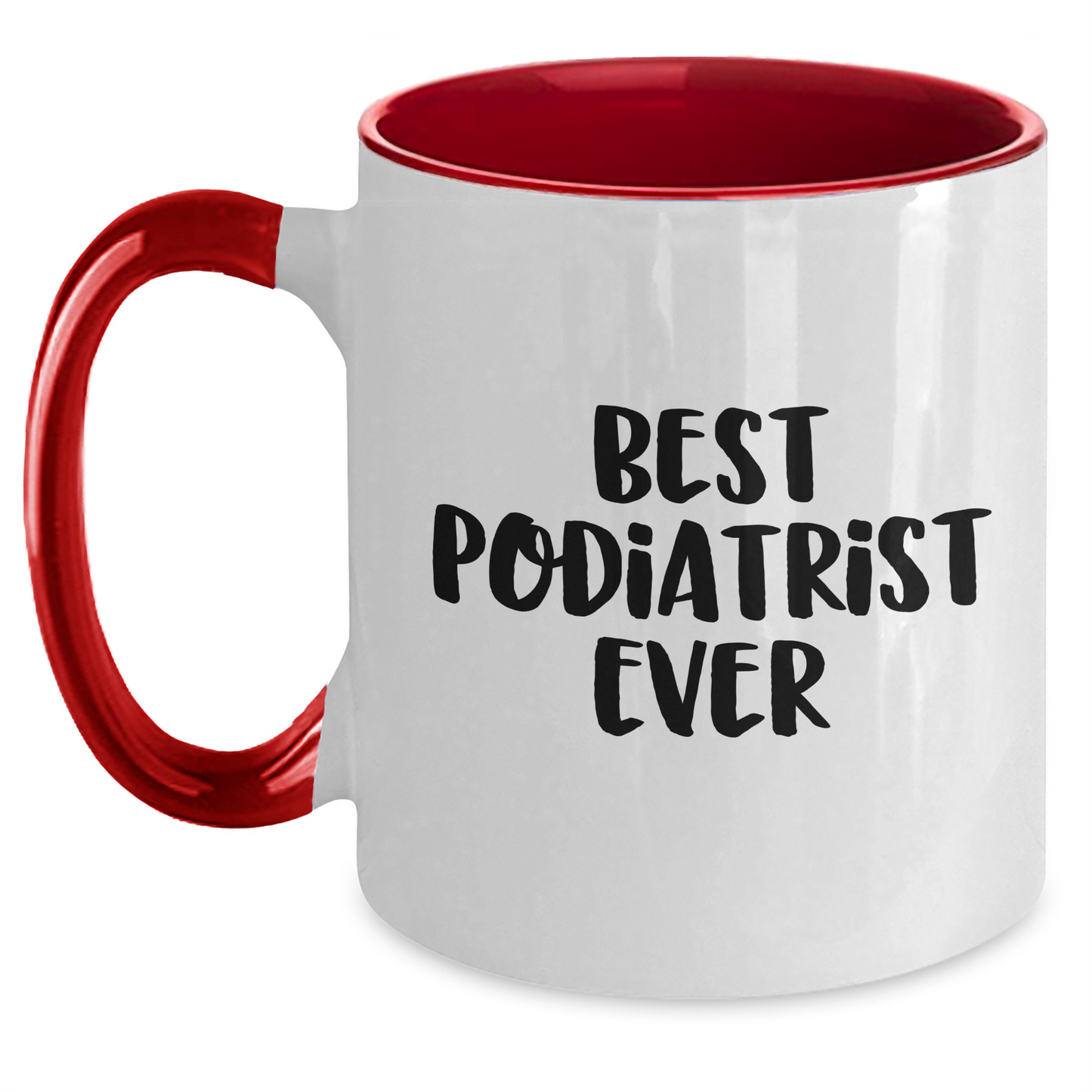 Funny Gifts from Men to Best Podiatrist Ever, Two Tone Coffee Mug for Father's Day, Gifts for Podiatrist - Main