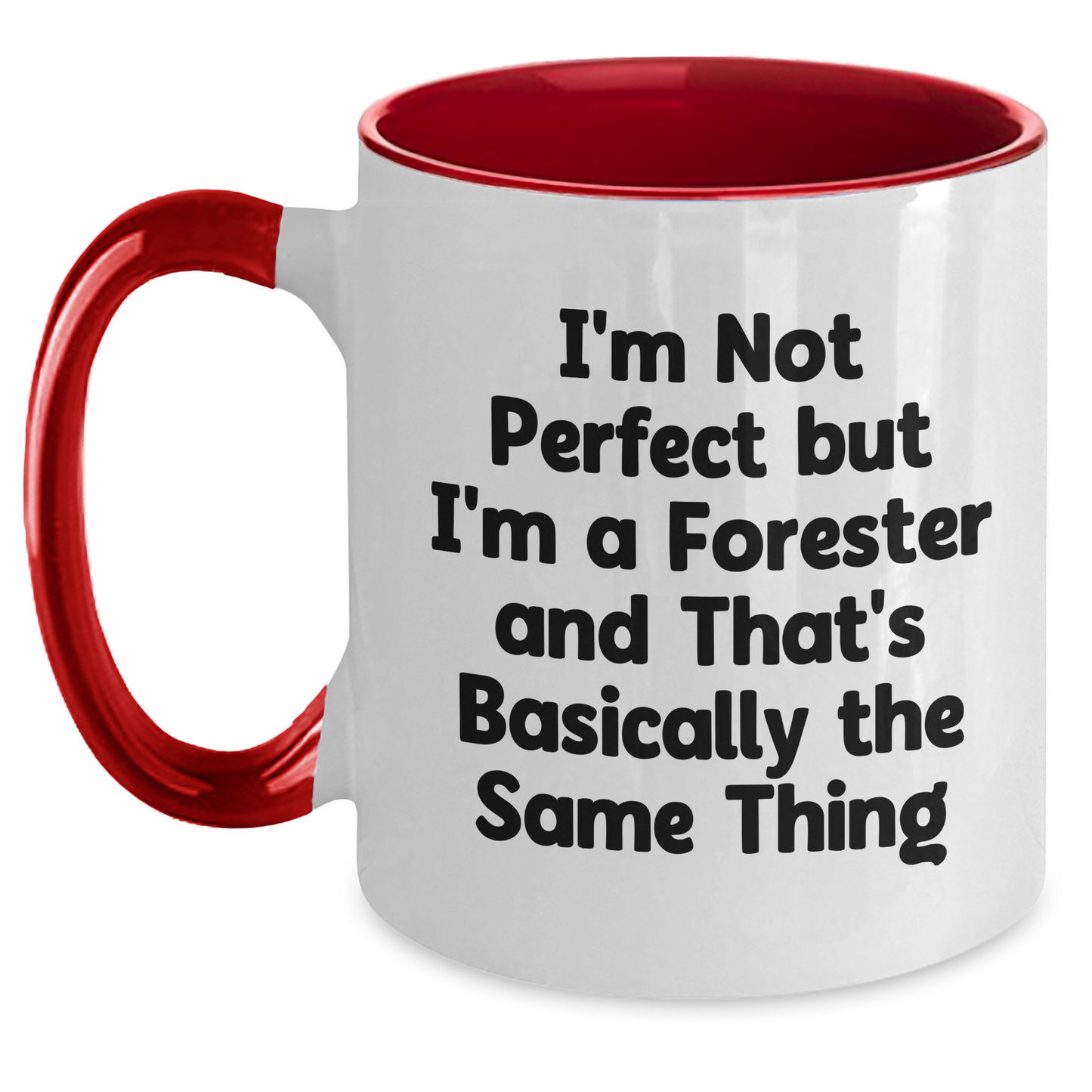 Funny Forester Gifts from Men to Friends - I'm Not Perfect Two Tone Coffee Mug for Father's Day - Main