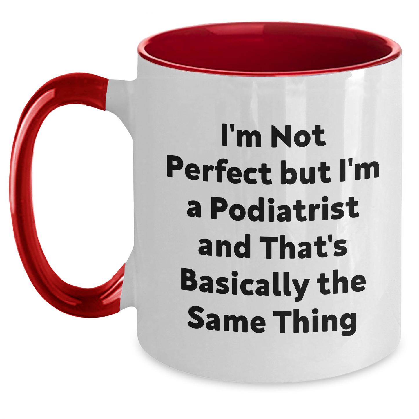 Funny Podiatrist Gifts from Friends, Gifts for Podiatrist Graduation, Unique Two Tone Coffee Mug - Main