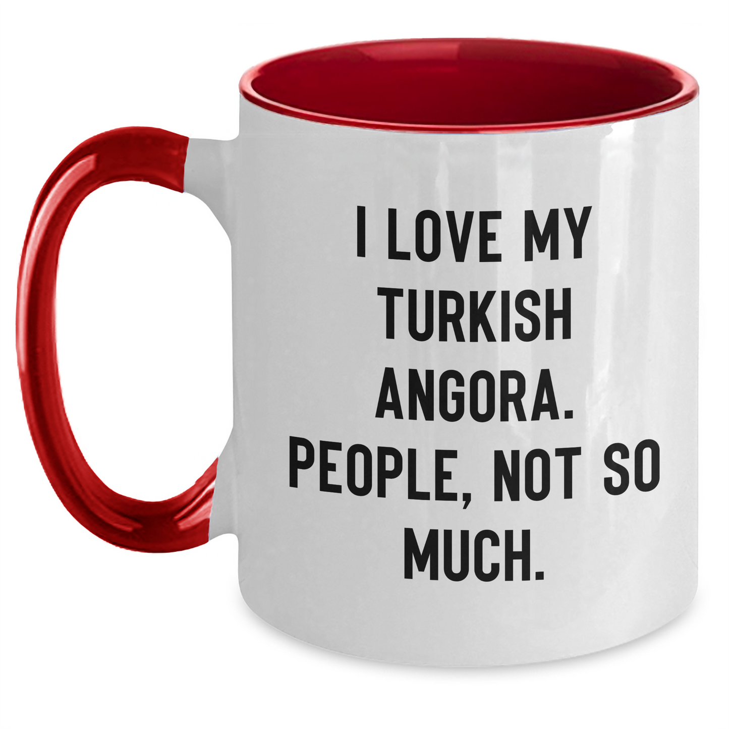 Turkish Angora Cat Lover Gifts from Family - 'I Love My Turkish Angora. People, Not So Much.' Two Tone Coffee Mug for Graduation Unique Gifts - Main