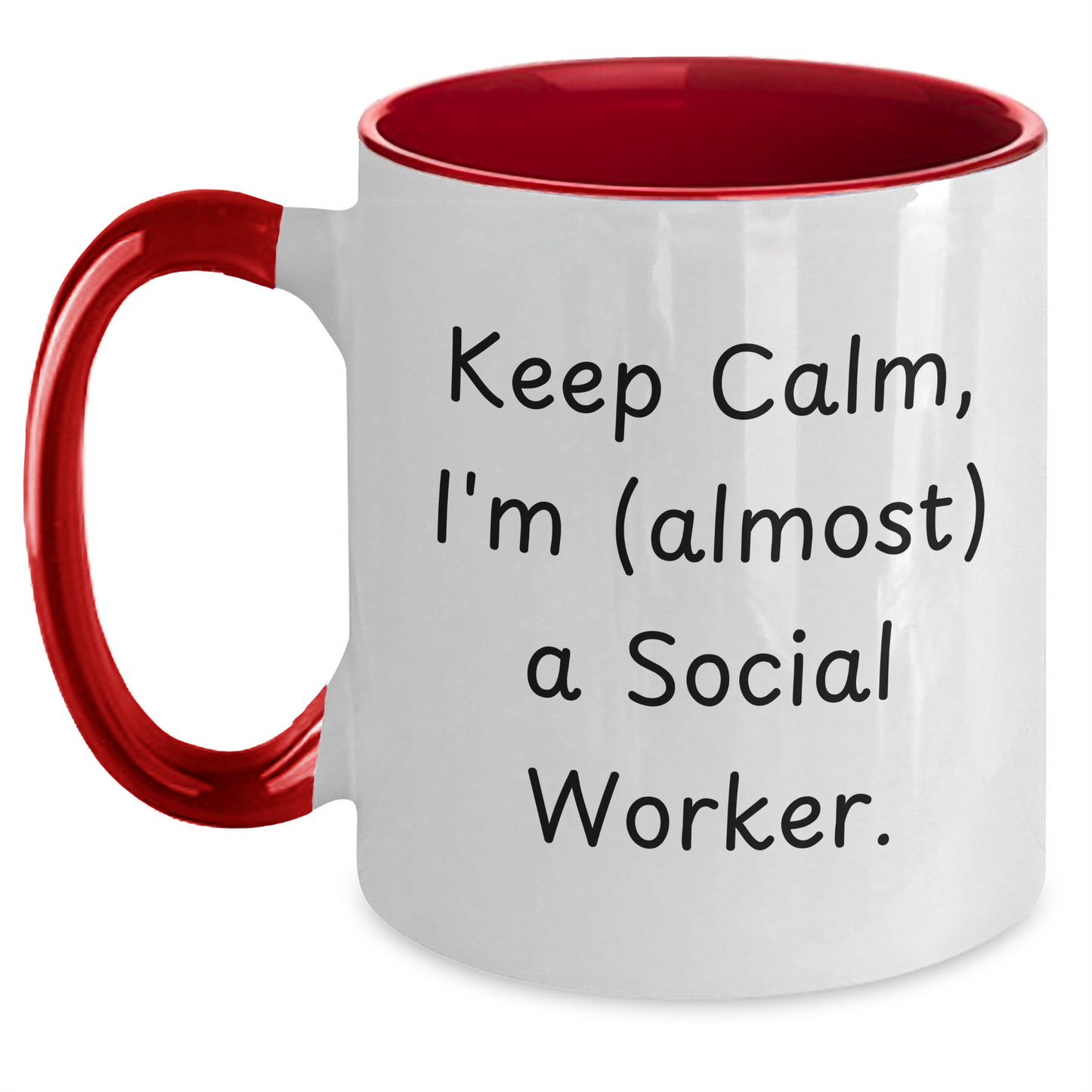 Funny Social Worker Gifts, Keep Calm I'm (almost) A Social Worker, Two Tone Coffee Mug for Graduation, Gifts from Family to Social Worker - Main