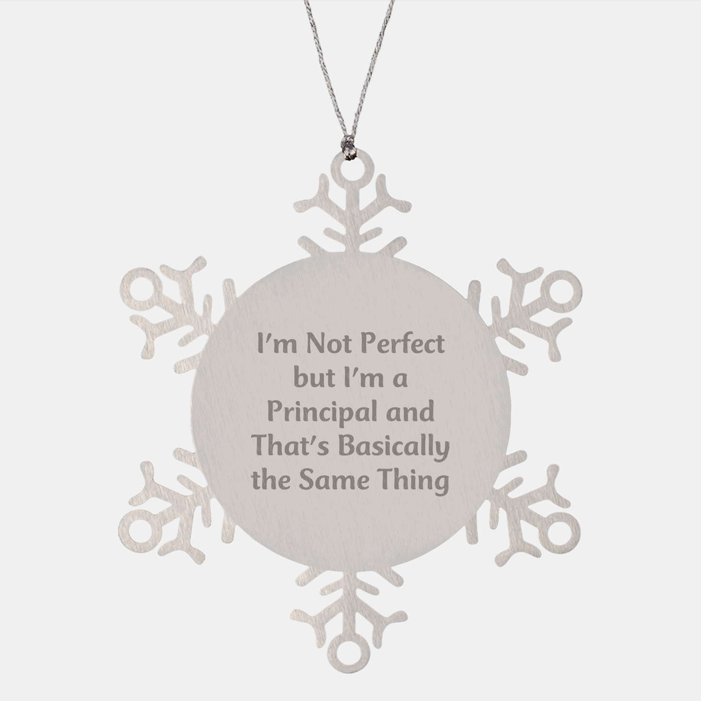 Funny Principal Gifts, I'm Not Perfect Snowflake Ornament for Christmas, Gifts from Friends, Gifts for Principal - Image 1