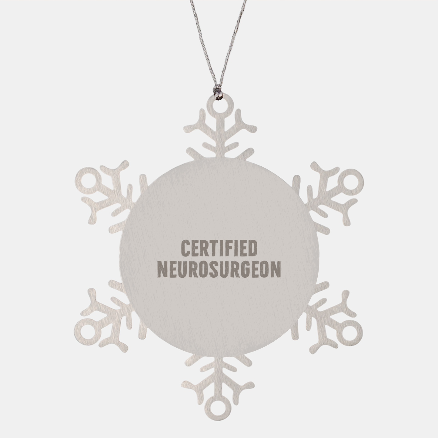Funny Neurosurgeon Gifts from Friends for Christmas - Snowflake Ornament with 'Certified Neurosurgeon' Quote, Men or Women's Unique Presents, Premium Stainless Steel, Shatterproof, Durable, and Safe - Image 1