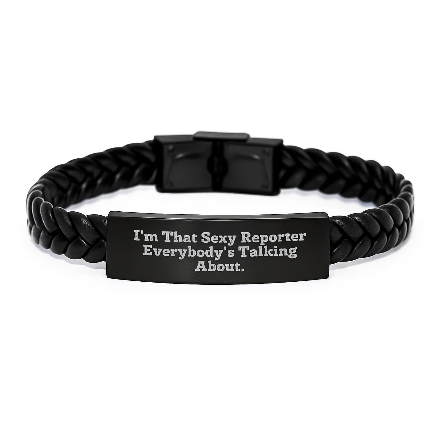 Sexy Reporter Interlaced Leather Bracelet Gifts for Men, Women, Friends, Coworkers, Family - Birthday Unique Gifts 'I'm That Sexy Reporter Everybody's Talking About.' - Image 1