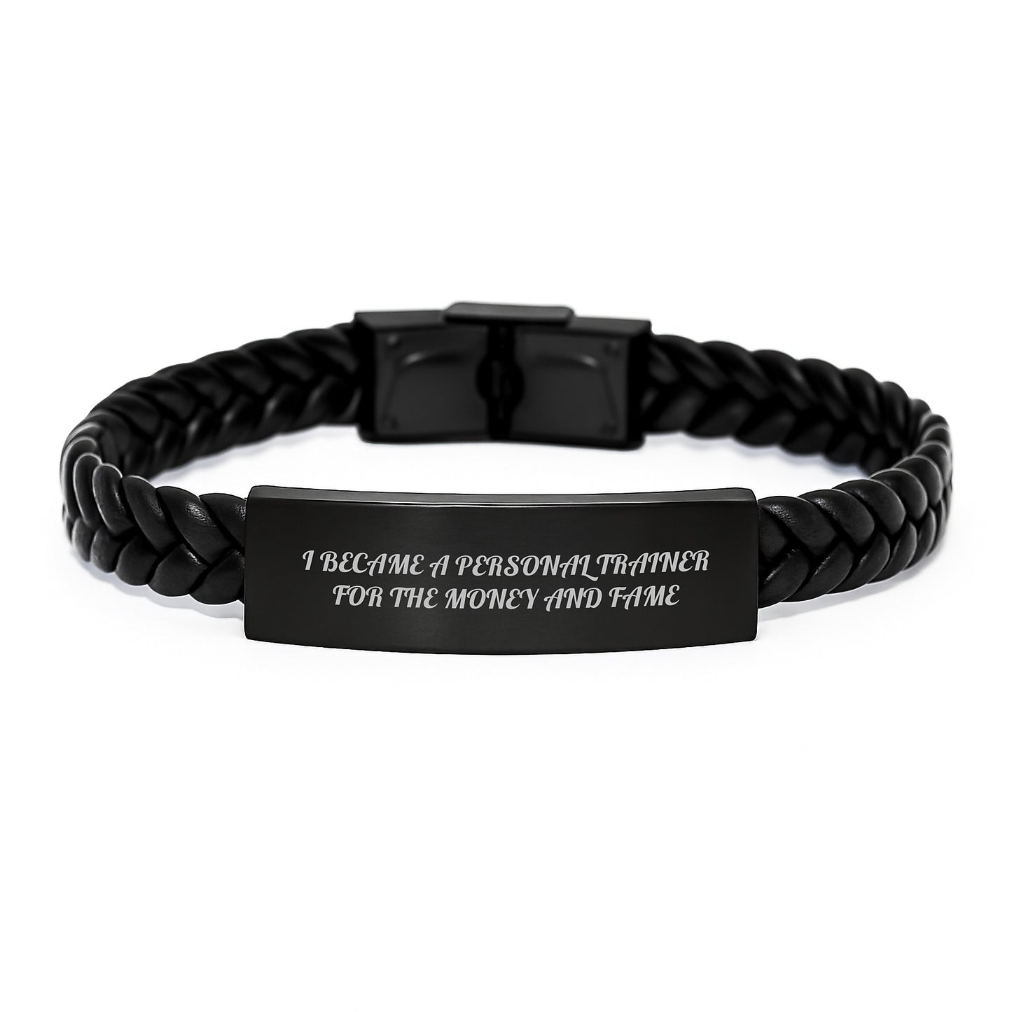 Funny Personal Trainer Gift Ideas, 'I Became A Personal Trainer For The Money And Fame' Quote Interlaced Leather Bracelte, Gifts from Men to Personal Trainer on Birthday, Unique Gifts for Him - Image 1