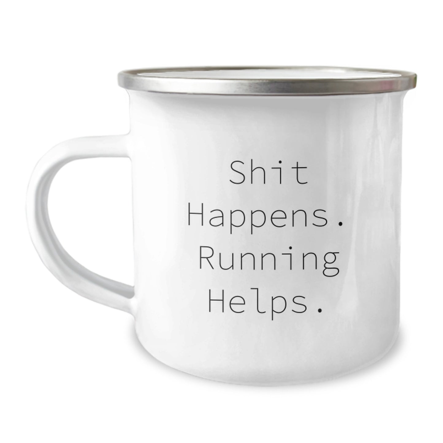 Funny Running Gifts from Friends to Running Graduates - 'Shit Happens. Running Helps.' Camping Mug for Men and Women - Image 1