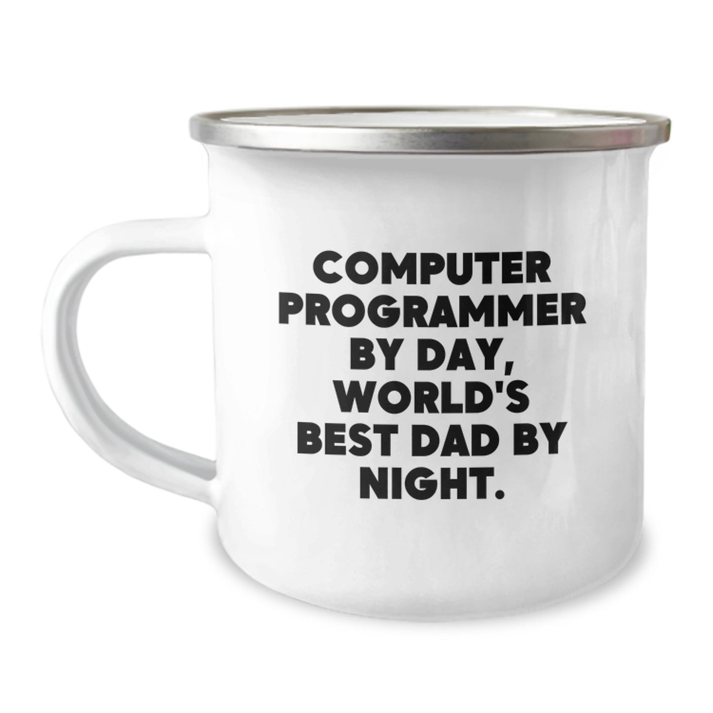 Gifts from Computer Programmer Friends, Computer Programmer By Day, World's Best Dad By Night. Funny Graduation Unique Gifts, 12 oz Camping Mug - Image 1