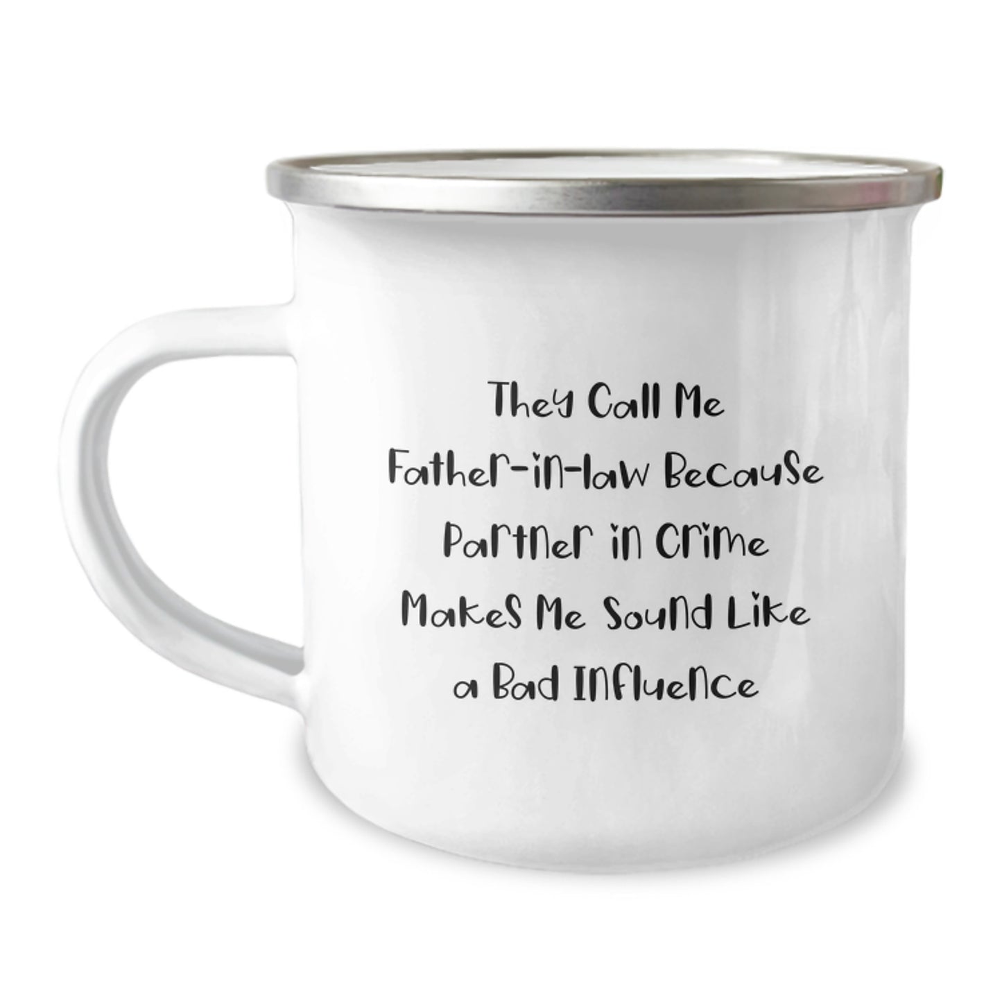 Funny Father-in-law Gifts, Camping Mug for Men, 'They Call Me Father-in-law Because Partner In Crime Makes Me Sound Like A Bad Influence' Quote, Gifts from Family for Graduation Unique Gifts - Image 1