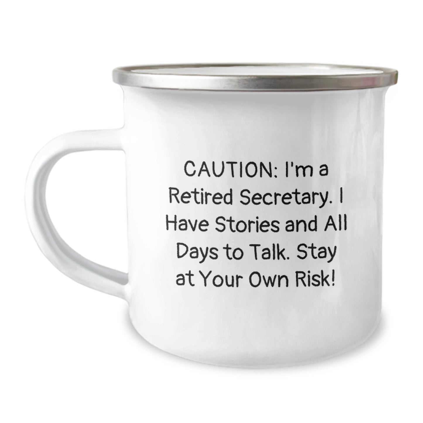 Funny Quotes Secretary Gifts from Friends for Her Birthday Unique Camping Mug, 'Caution: I'm A Retired Secretary...' - Image 1