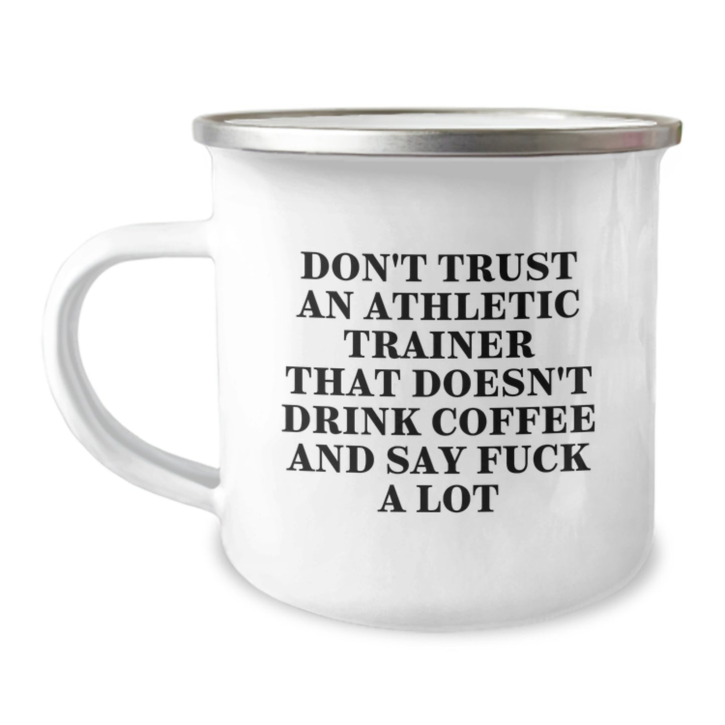 Funny Athletic Trainer Gifts from Friends - Don't Trust An Athletic Trainer That Doesn't Drink Coffee And Say 'F--k A Lot' - Birthday Unique Gifts for Athletic Trainers - Image 1