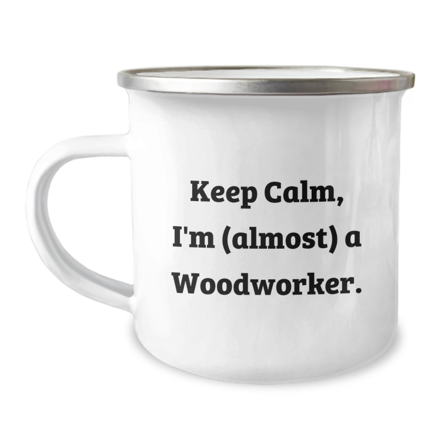 Woodworker Gifts from Friends - Funny Keep Calm Camping Mug for Men, Birthday Unique Gifts, Almost A Woodworker - Image 1