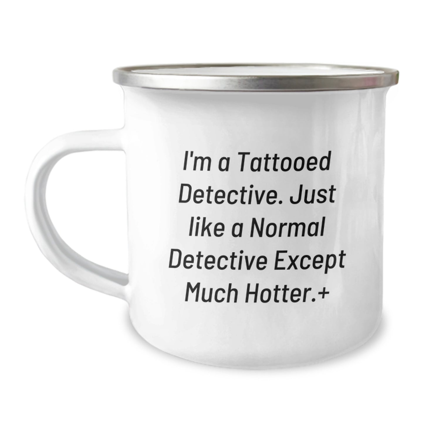 Detective Gifts from Men, Funny Camping Mug for Detective, Gift for Detective's Graduation, 'I'm A Tattooed Detective...' - Image 1