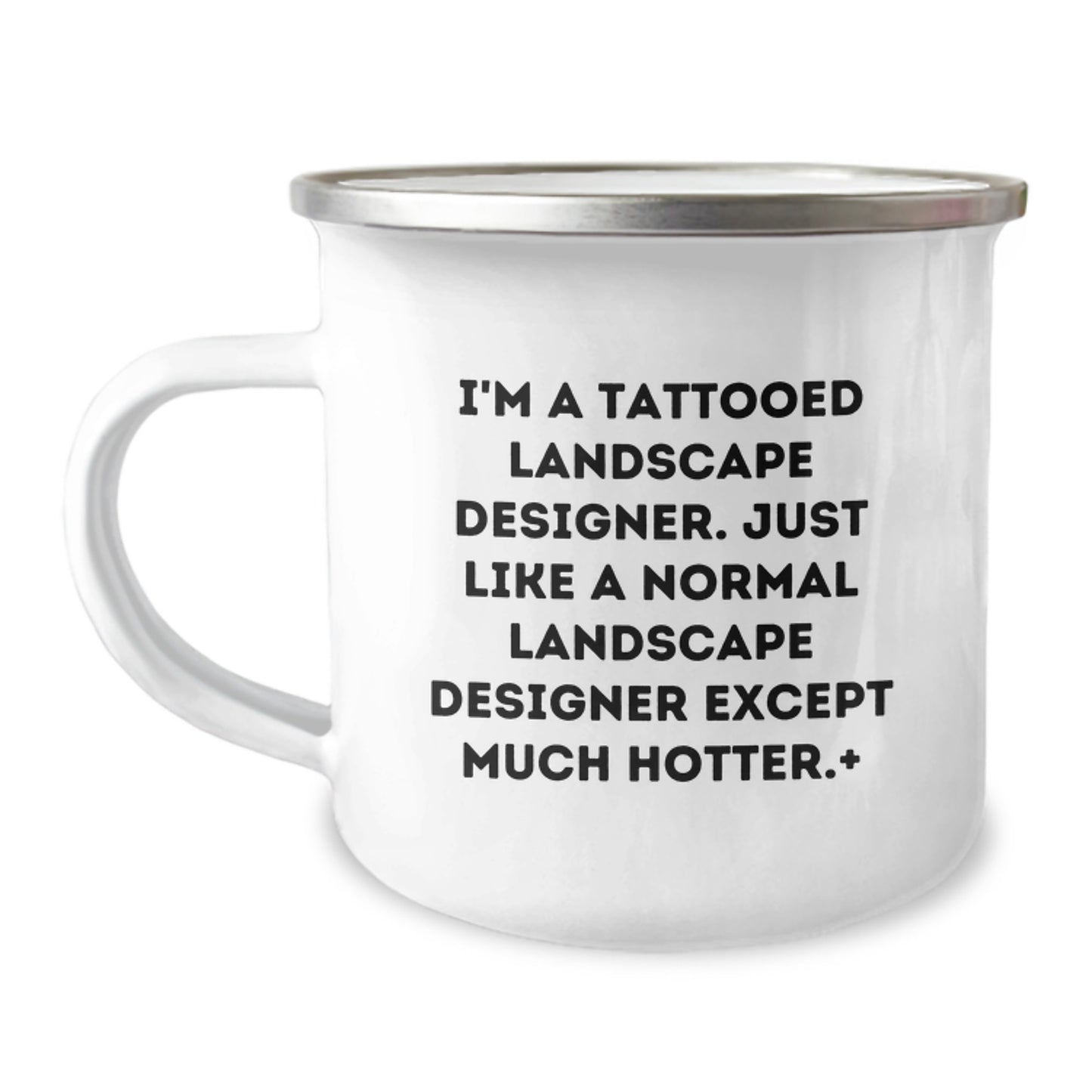 Funny Landscape Designer Gifts, I'm A Tattooed Landscape Designer... Camping Mug for Men, Women, Friends, Coworkers, Family - Graduation Unique Gifts - Image 1