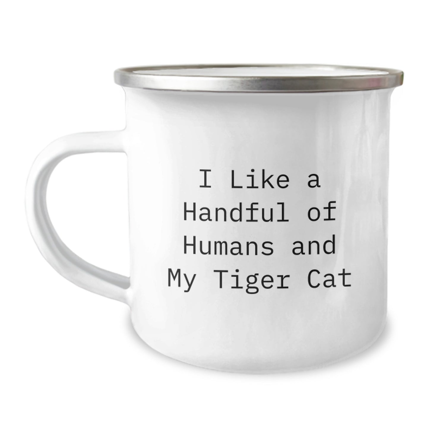 Tiger Cat Lovers Gifts from Friends for Graduation Unique Funny Camping Mug I Like A Handful Of Humans And My Tiger Cat - Image 1