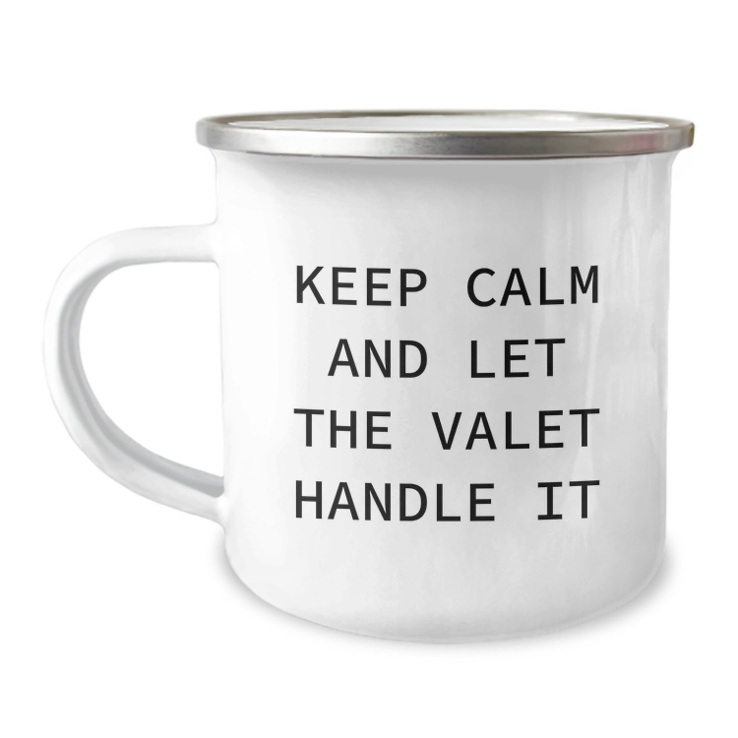 Funny Valet Gifts from Friends for Valet Graduation Camping Mug - 'Keep Calm And Let The Valet Handle It' - Image 1