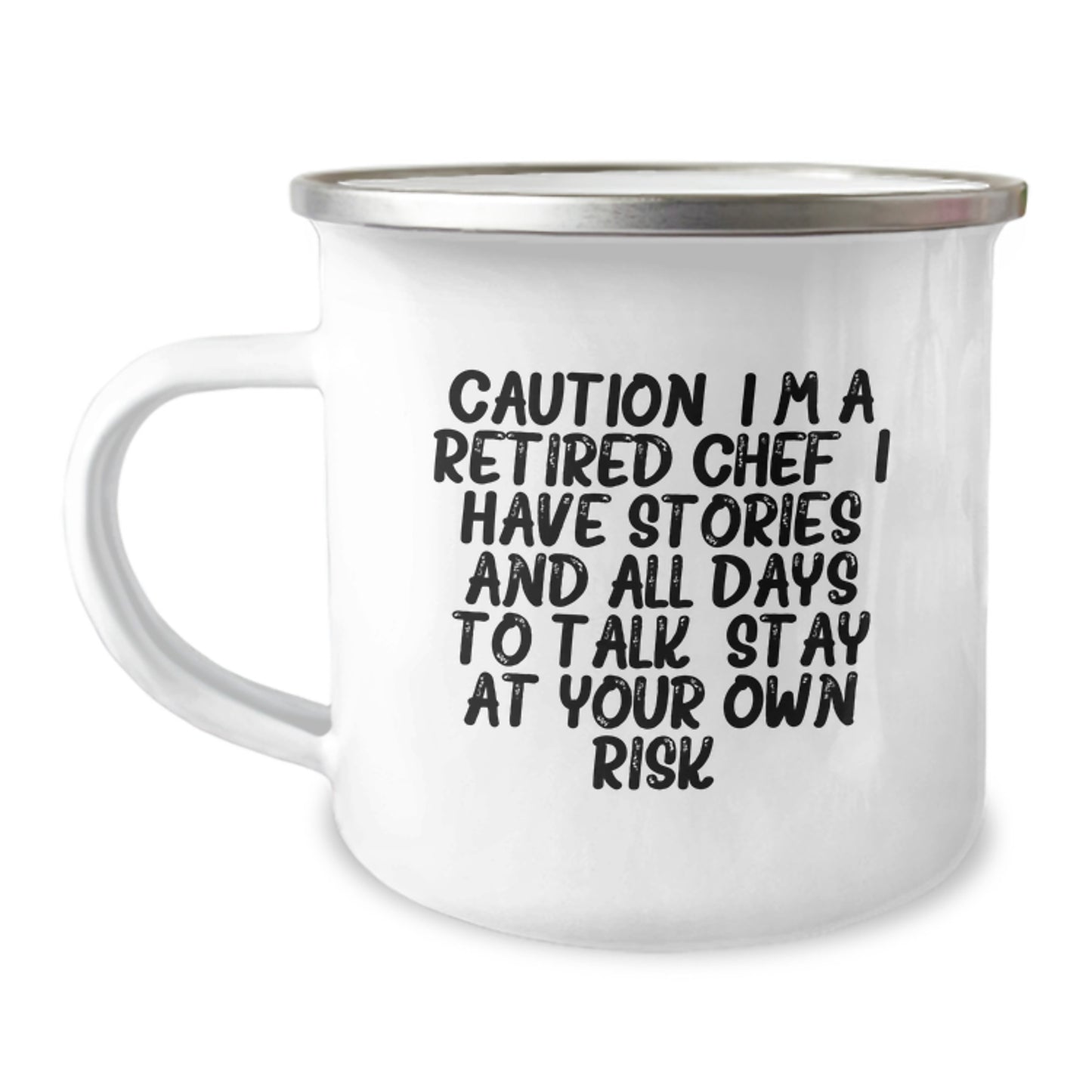 Funny Chef Gifts from Friends for Birthday - 'Caution: I'm A Retired Chef... Stay At Your Own Risk!' Camping Mug, 12 oz Stainless Steel with Enamel Finish for Men or Women - Image 1