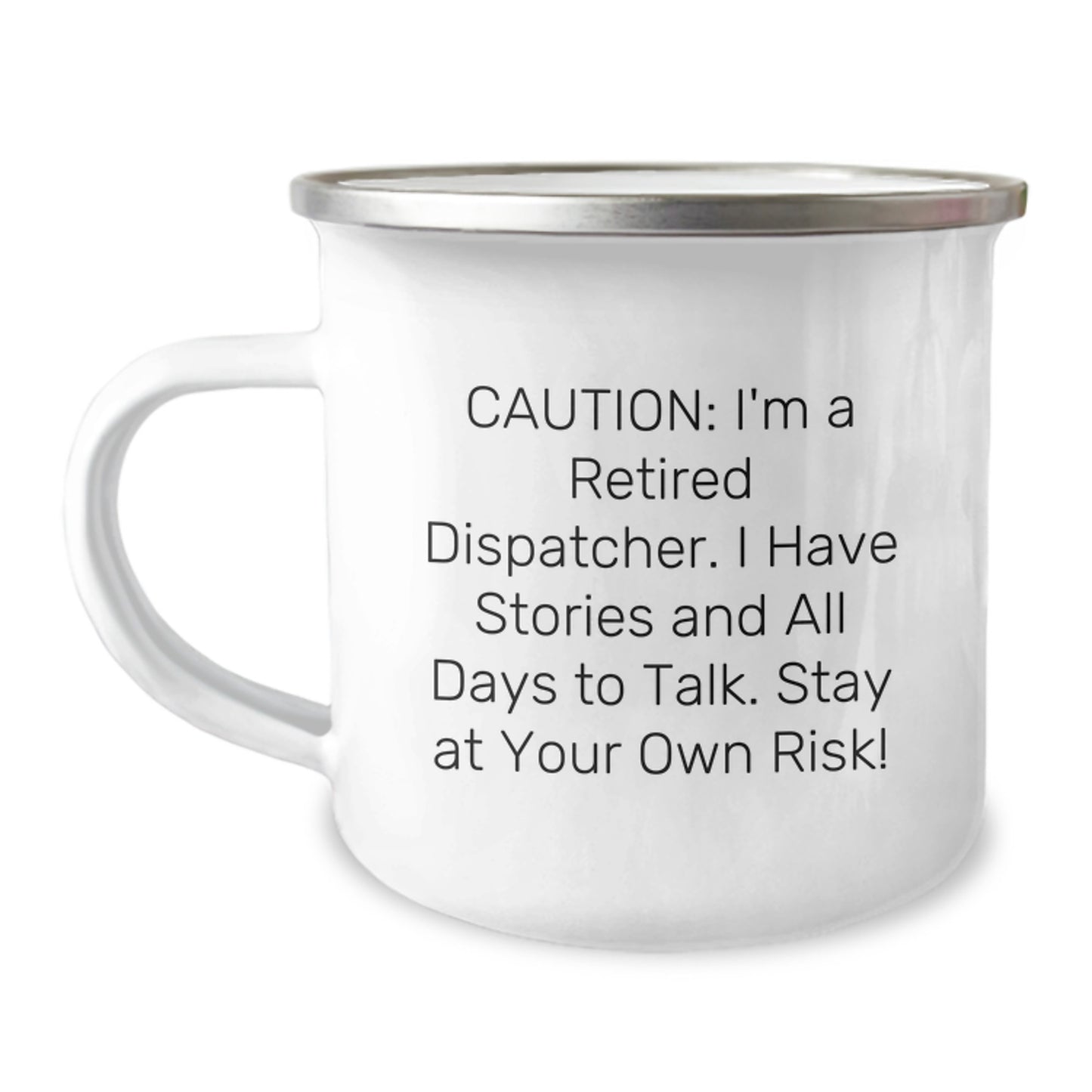 Funny Dispatcher Gifts from Friends to Family - Caution: Funny Stories Ahead! Dispatcher Camping Mug for Birthday - Image 1