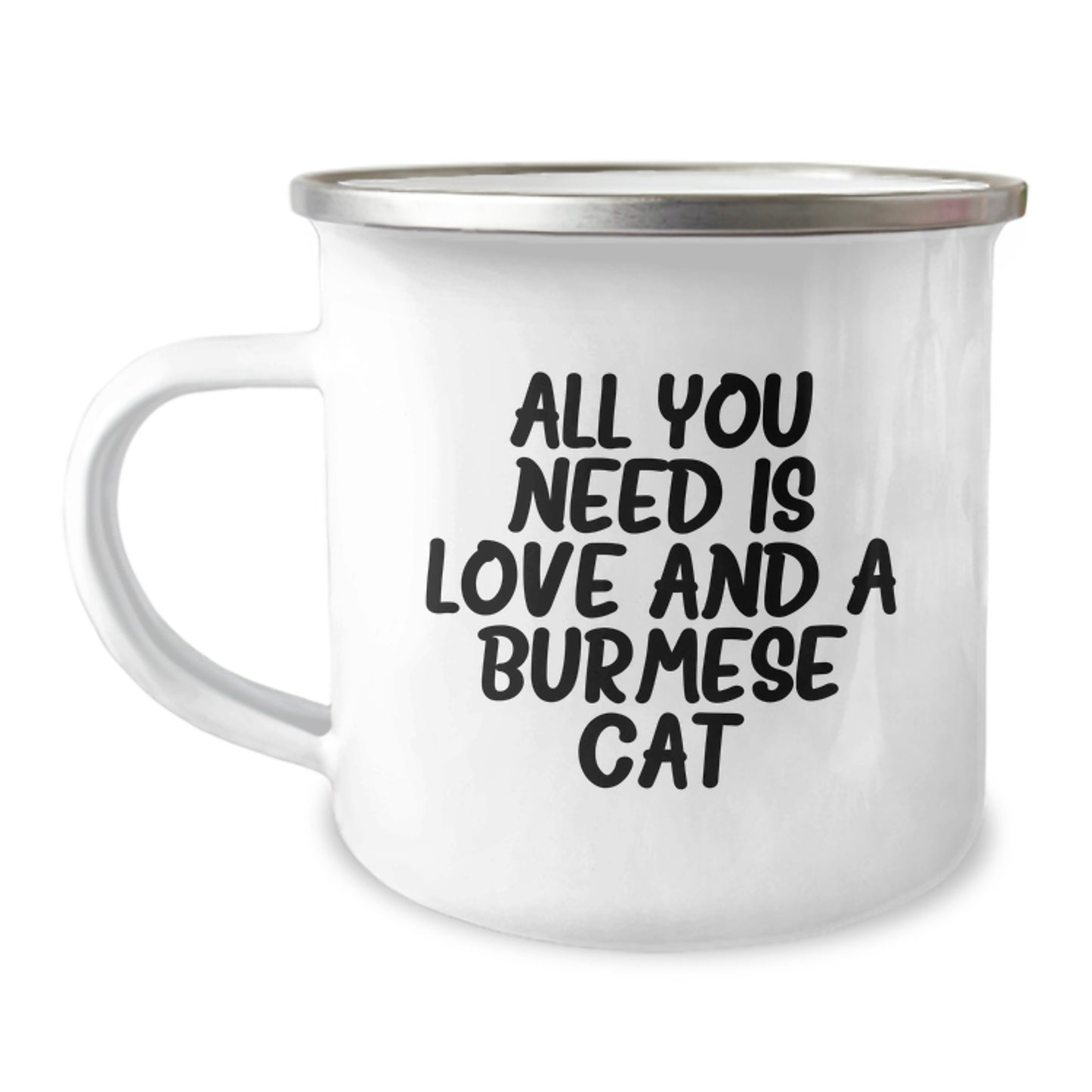 Funny Burmese Cat Lovers Gifts from Friends and Family on Birthday - All You Need Is Love And A Burmese Cat Camping Mug - Image 1