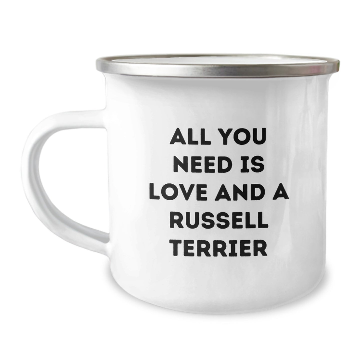 Russell Terrier Dog Lovers Gifts from Friends Funny Camping Mug - All You Need Is Love And A Russell Terrier - Birthday Unique Gifts for Russell Terrier Dog Owners - Image 1