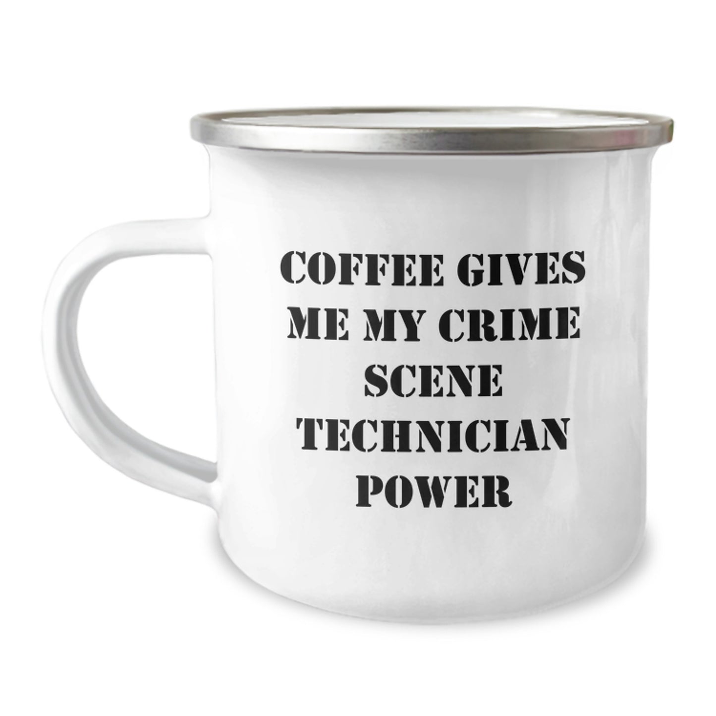 Funny Crime Scene Technician Gifts from Friends - Coffee Gives Me Power - 12 oz Camping Mug for Birthday - Image 1
