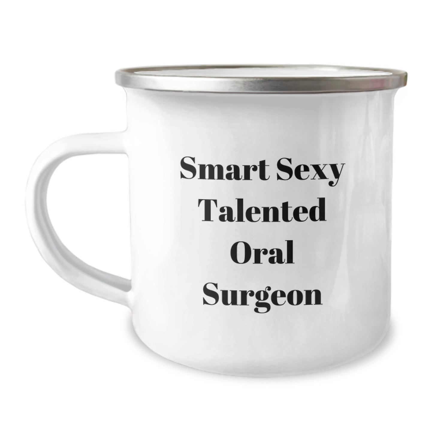 Sexy Oral Surgeon Gifts from Friends for Birthday - Funny Camping Mug, 12 oz Stainless Steel with Enamel Finish - Image 1